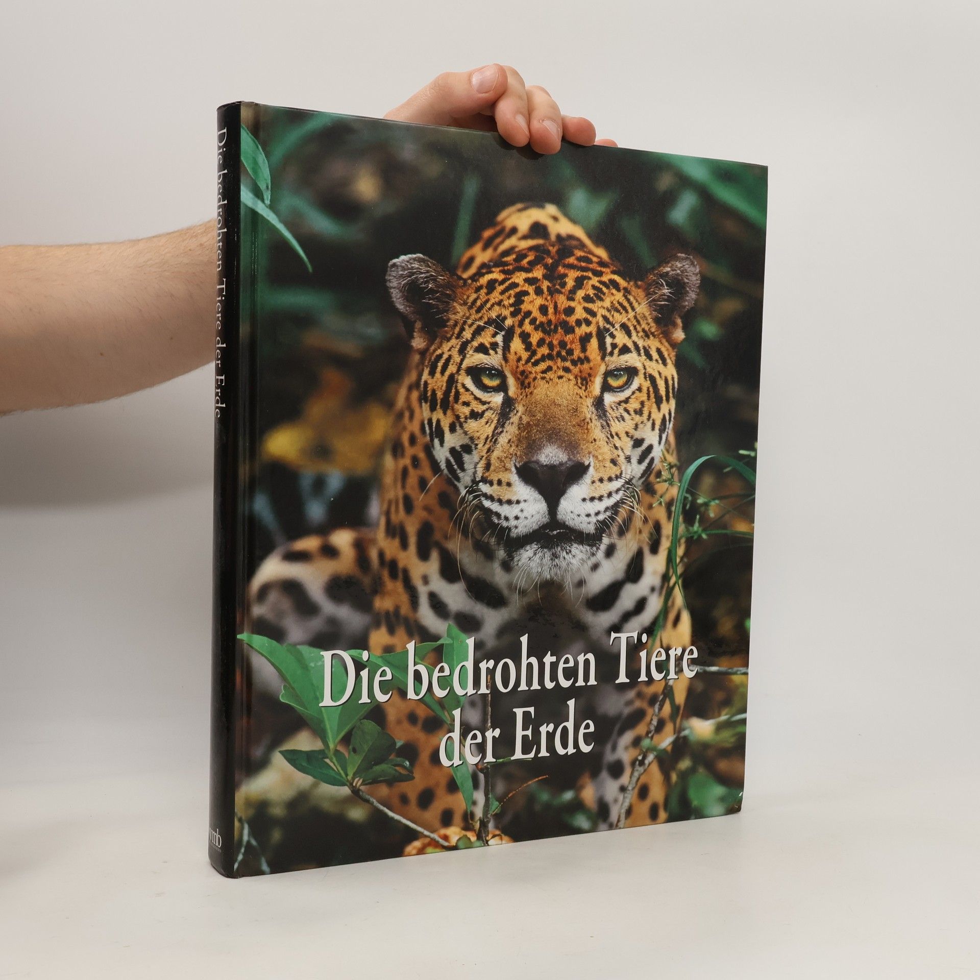 Gianfranco Bologna Die bedrohten Tiere der Erde
