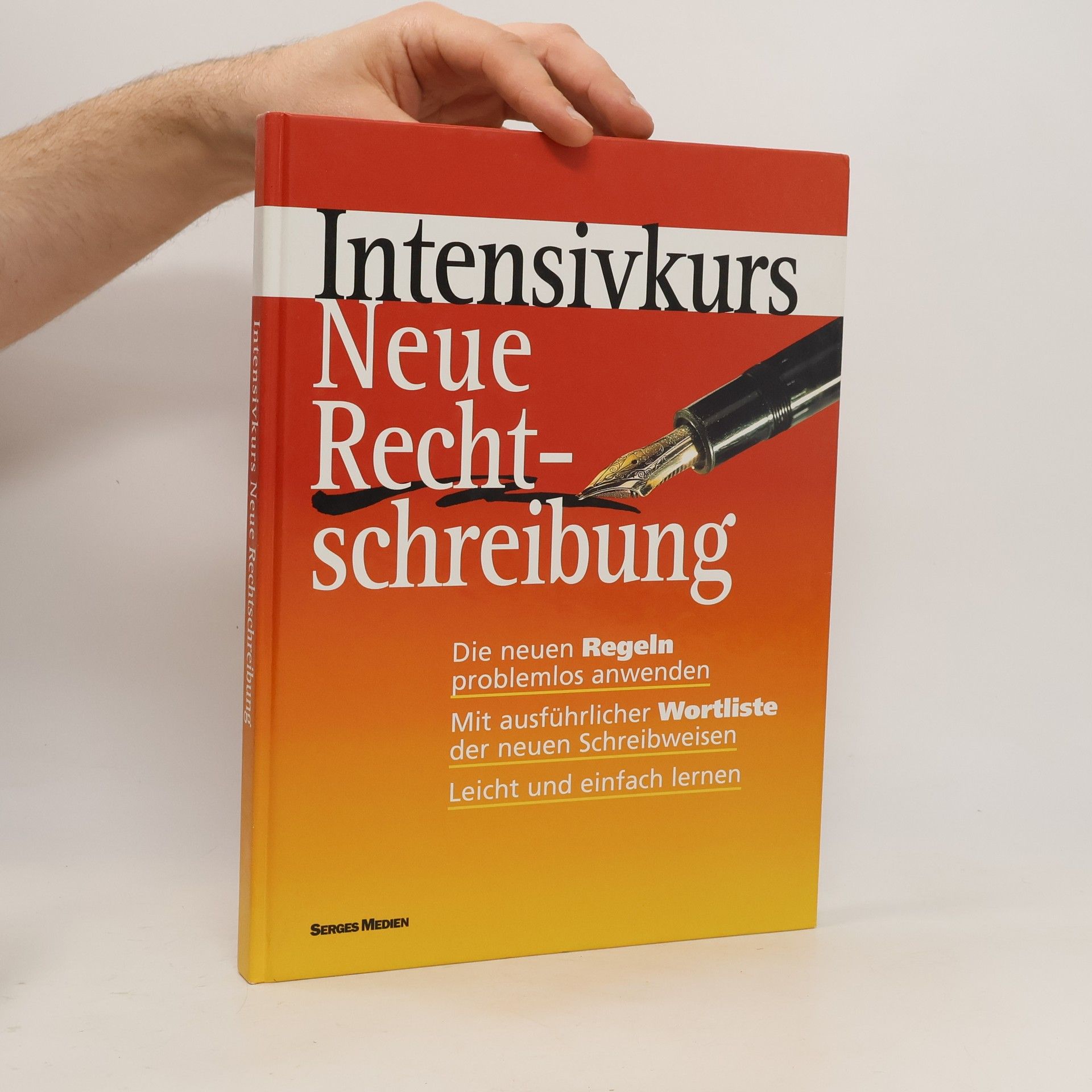 Autorenkollektiv Intensivkurs Neue Rechtschreibung