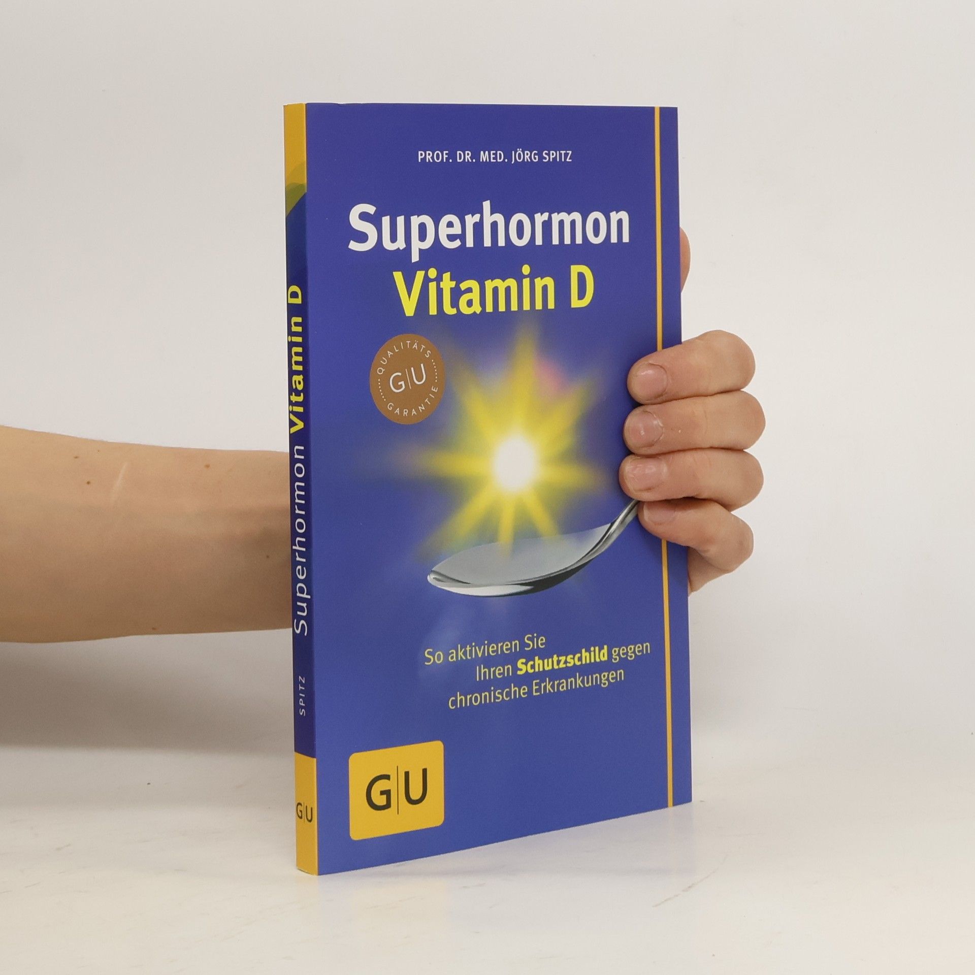 Jörg Spitz Superhormon Vitamin D