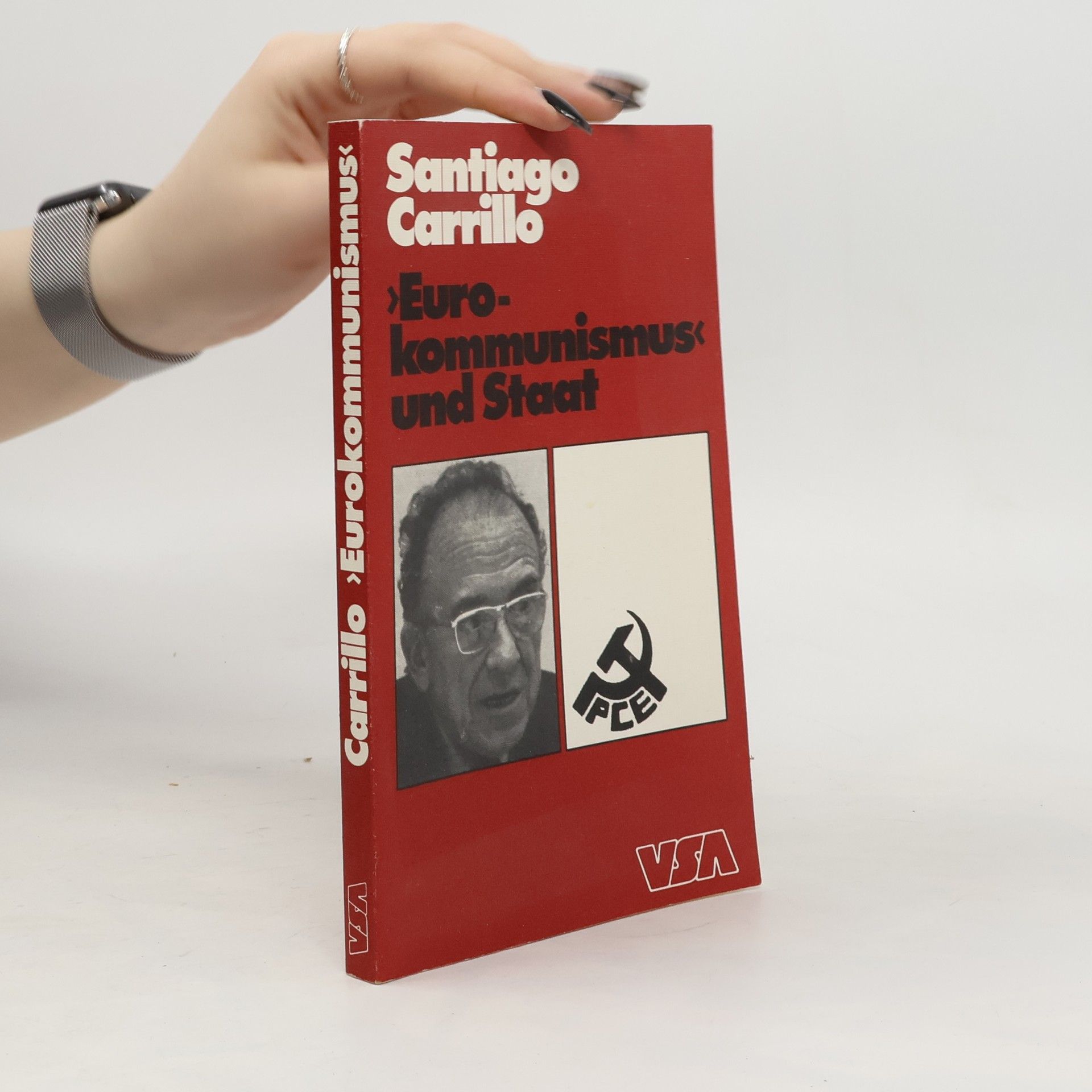Santiago Carrillo Eurokommunismus und Staat