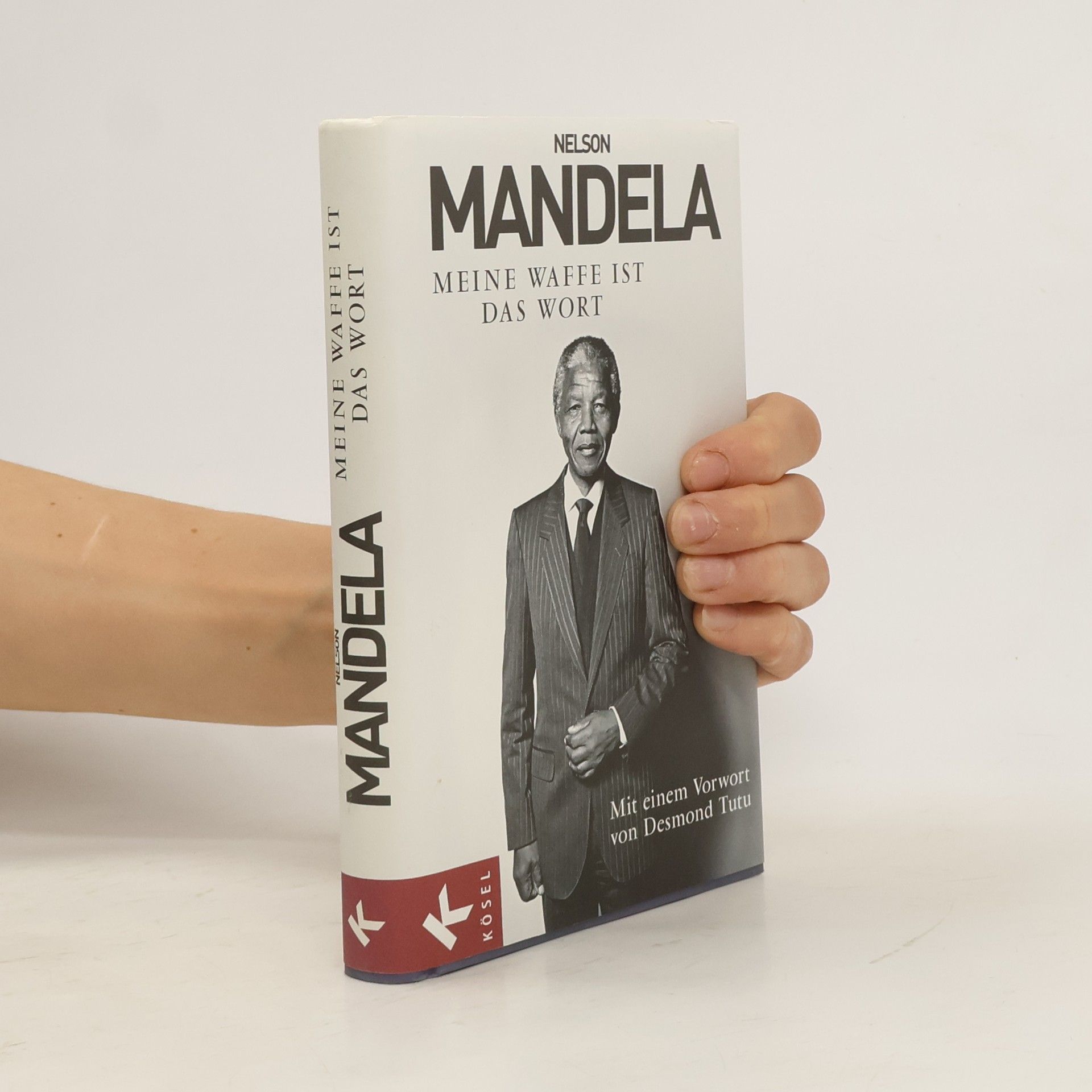 Nelson Mandela Meine Waffe ist das Wort