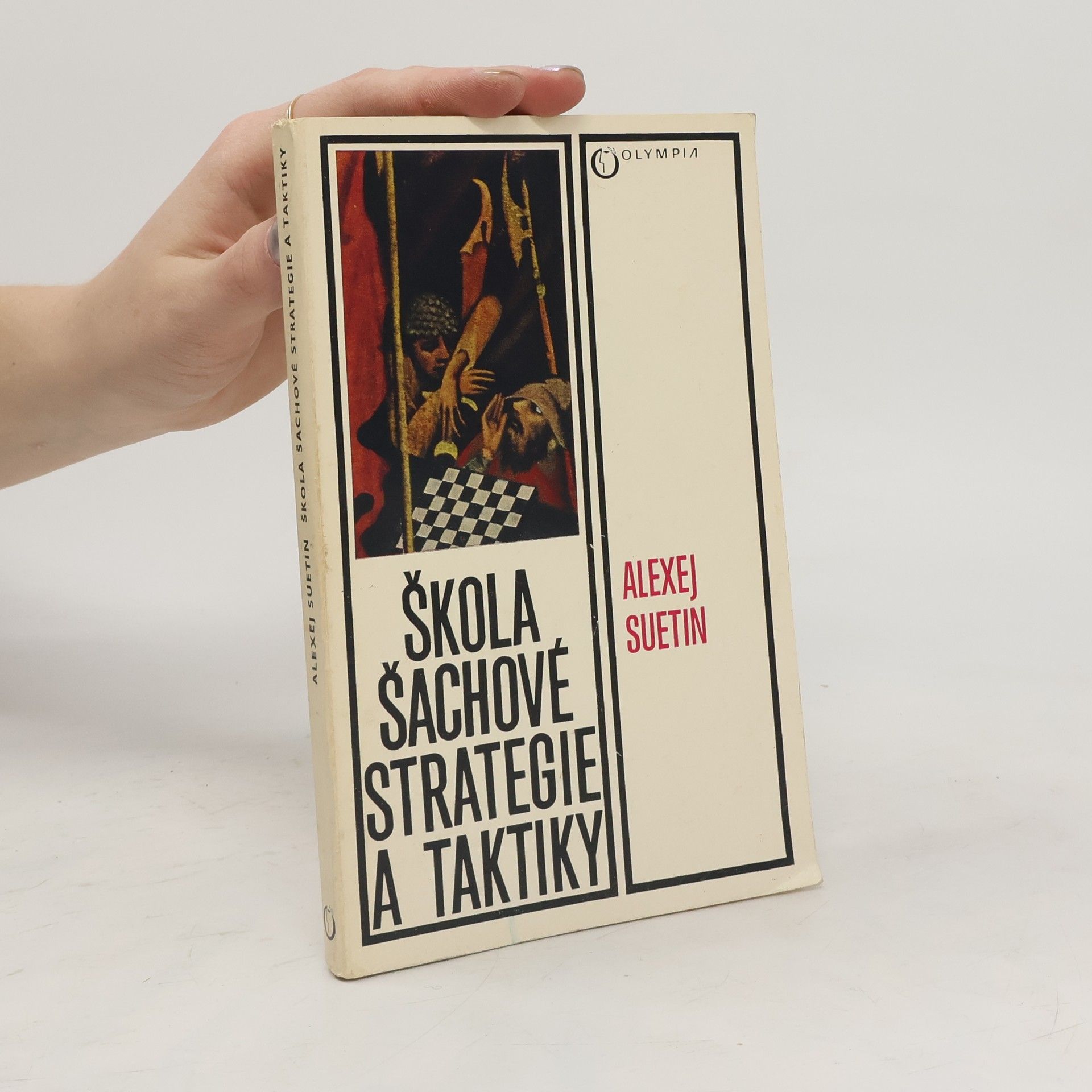 Aleksej Suėtin Škola šachové strategie a taktiky