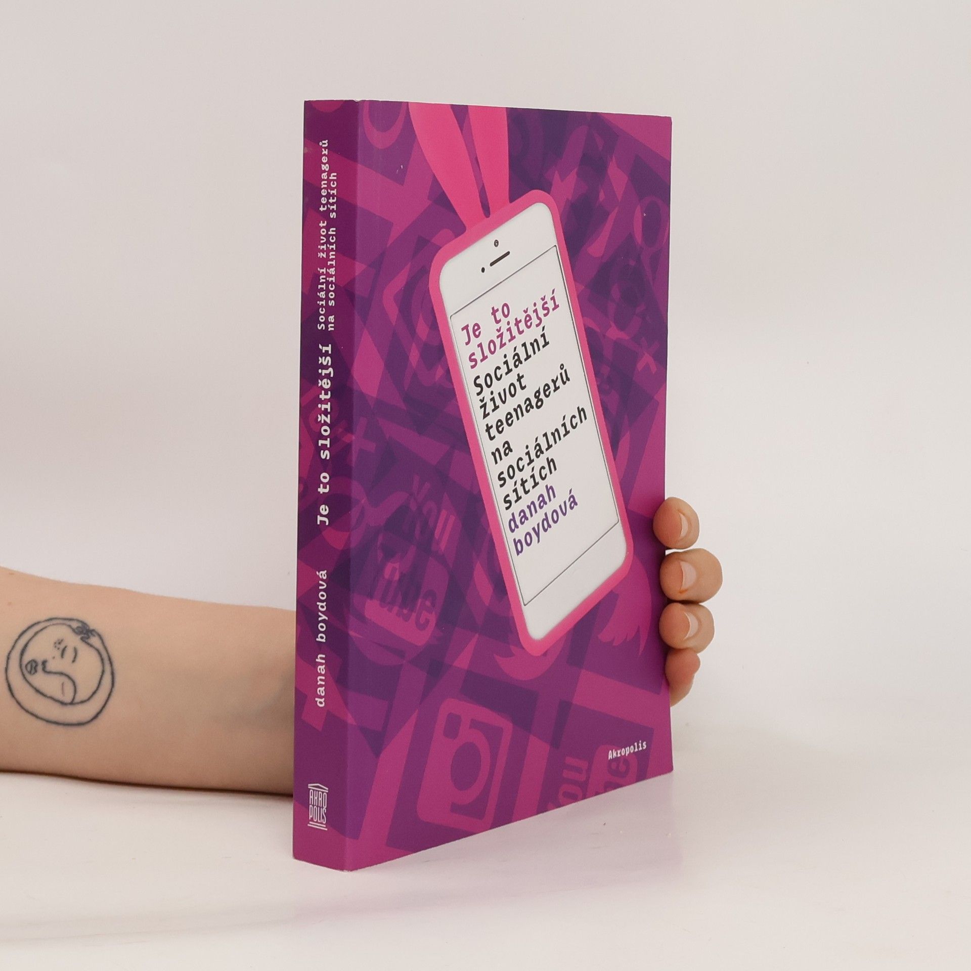 danah boyd Je to složitější - Sociální život teenagerů na sociálních sítích