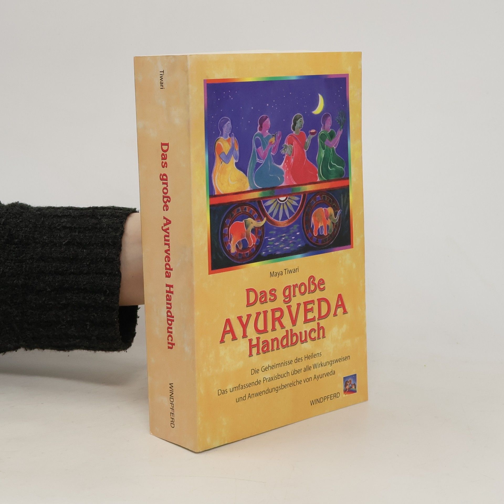 Maya Tiwari Das große Ayurveda Handbuch