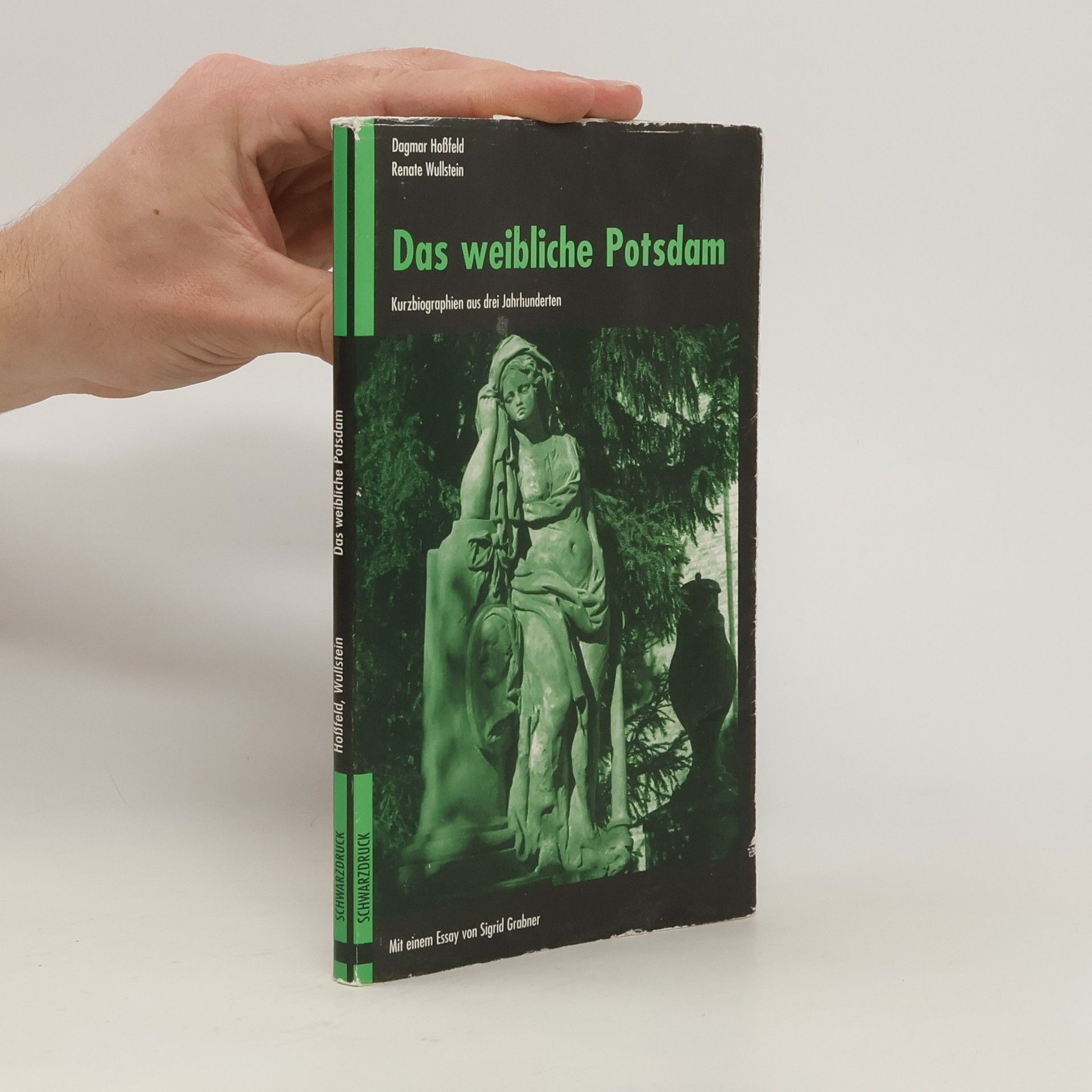 Dagmar Hoßfeld Das weibliche Potsdam