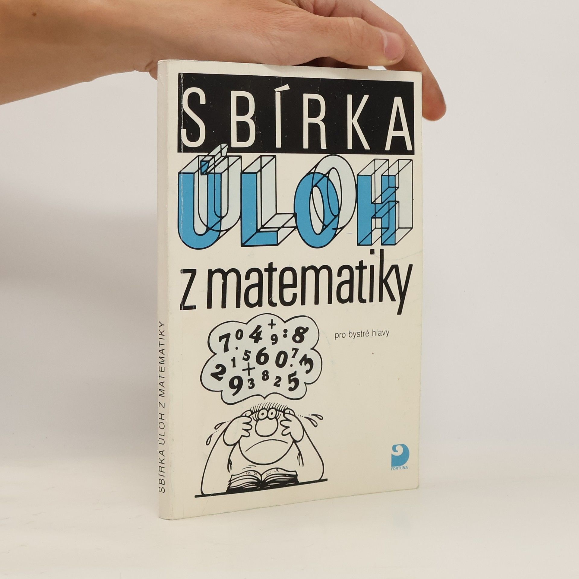 Miloslav Frýzek Sbírka úloh z matematiky pro bystré hlavy
