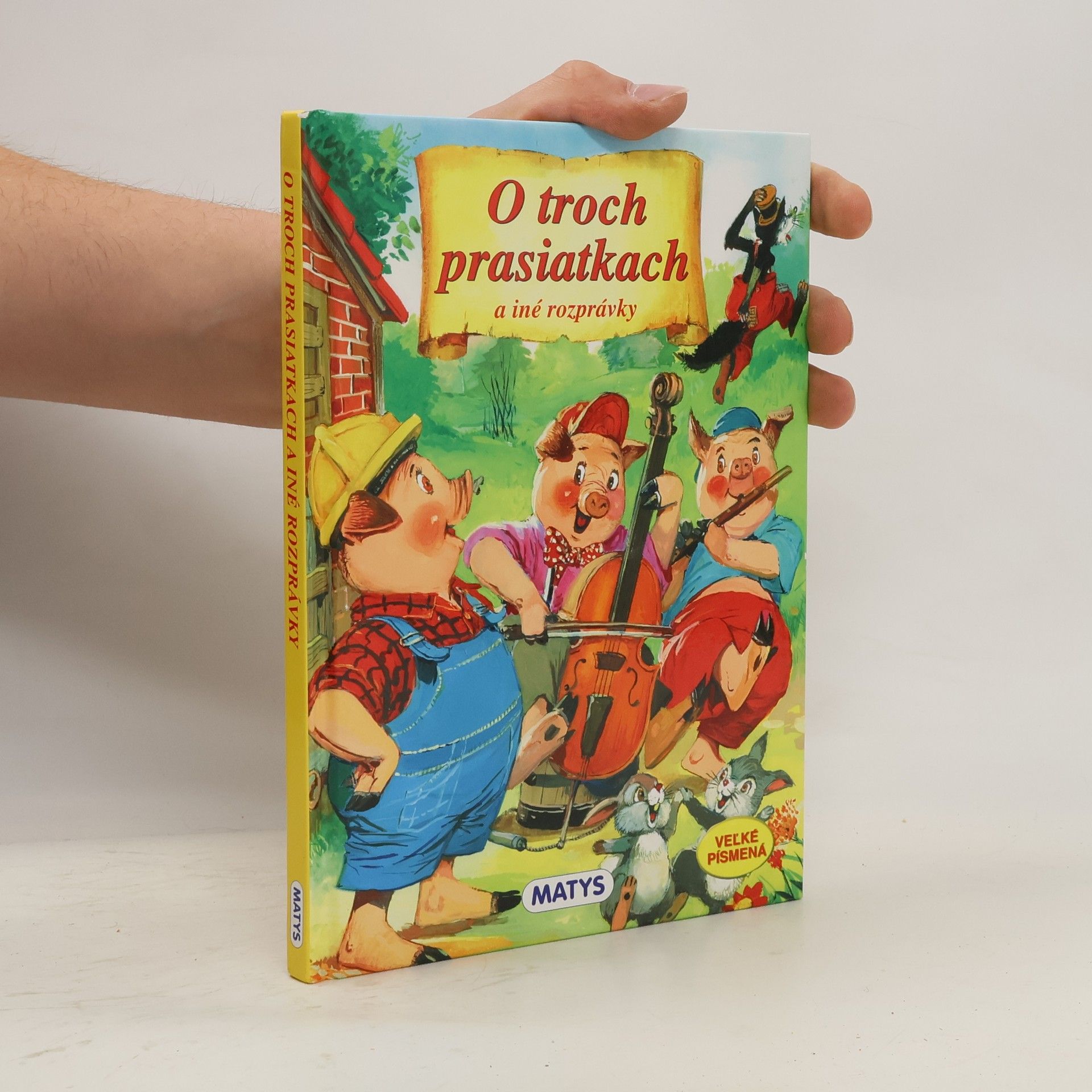 Autorenkollektiv O troch prasiatkach a iné rozprávky