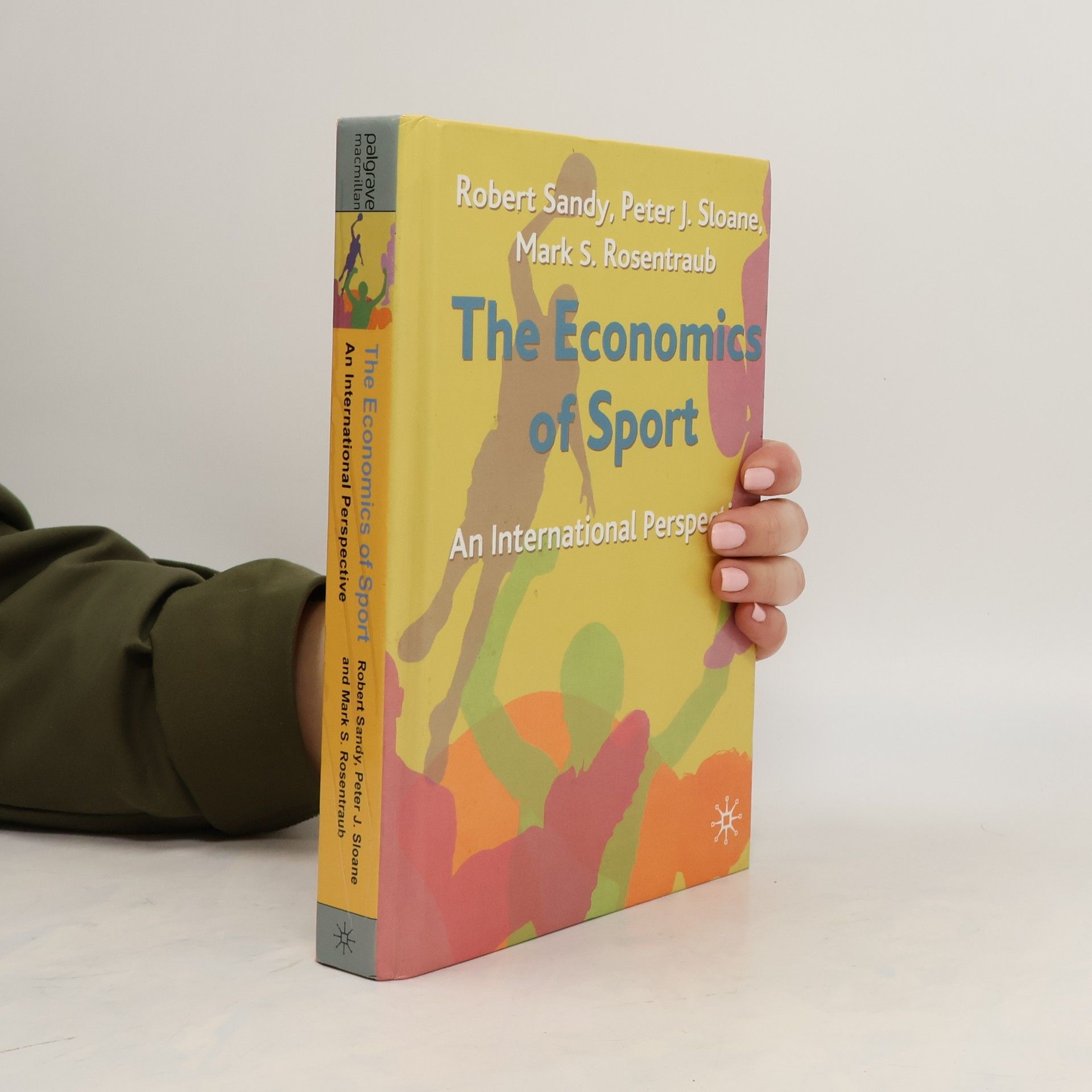 Robert Sandy The Economics of Sport