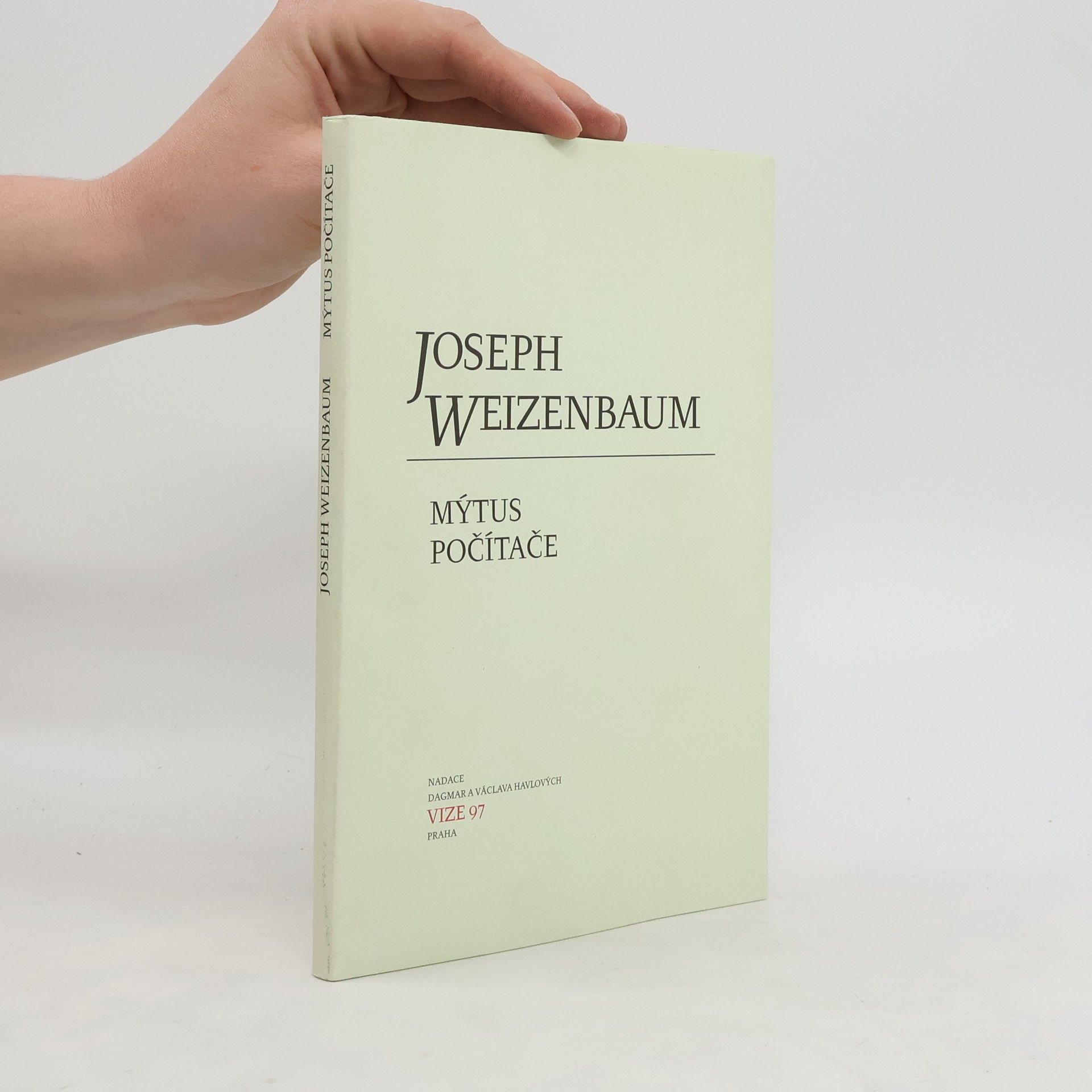 Joseph Weizenbaum Mýtus počítače