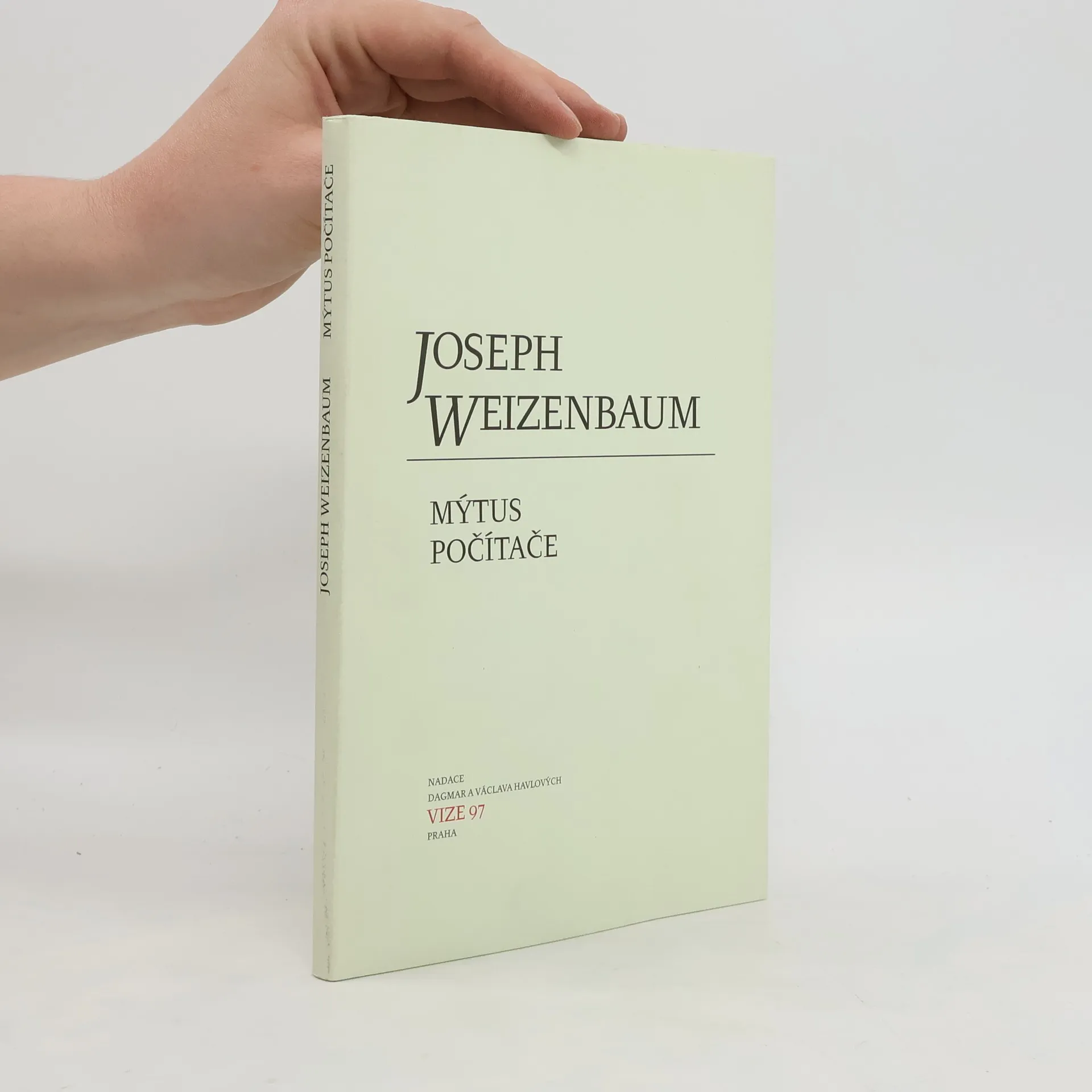 Mýtus počítače | Kniha | mäkká | Joseph Weizenbaum | CS
