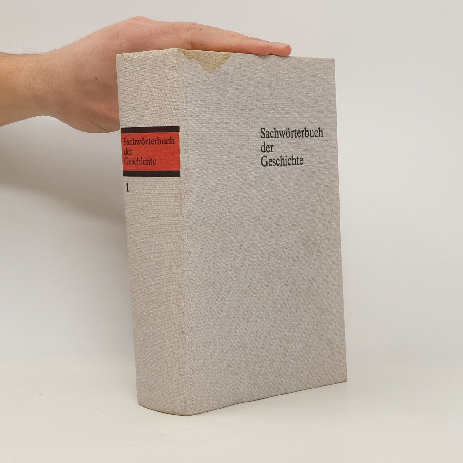 Collectif d'auteurs Sachwörterbuch der Geschichte 1 A-K