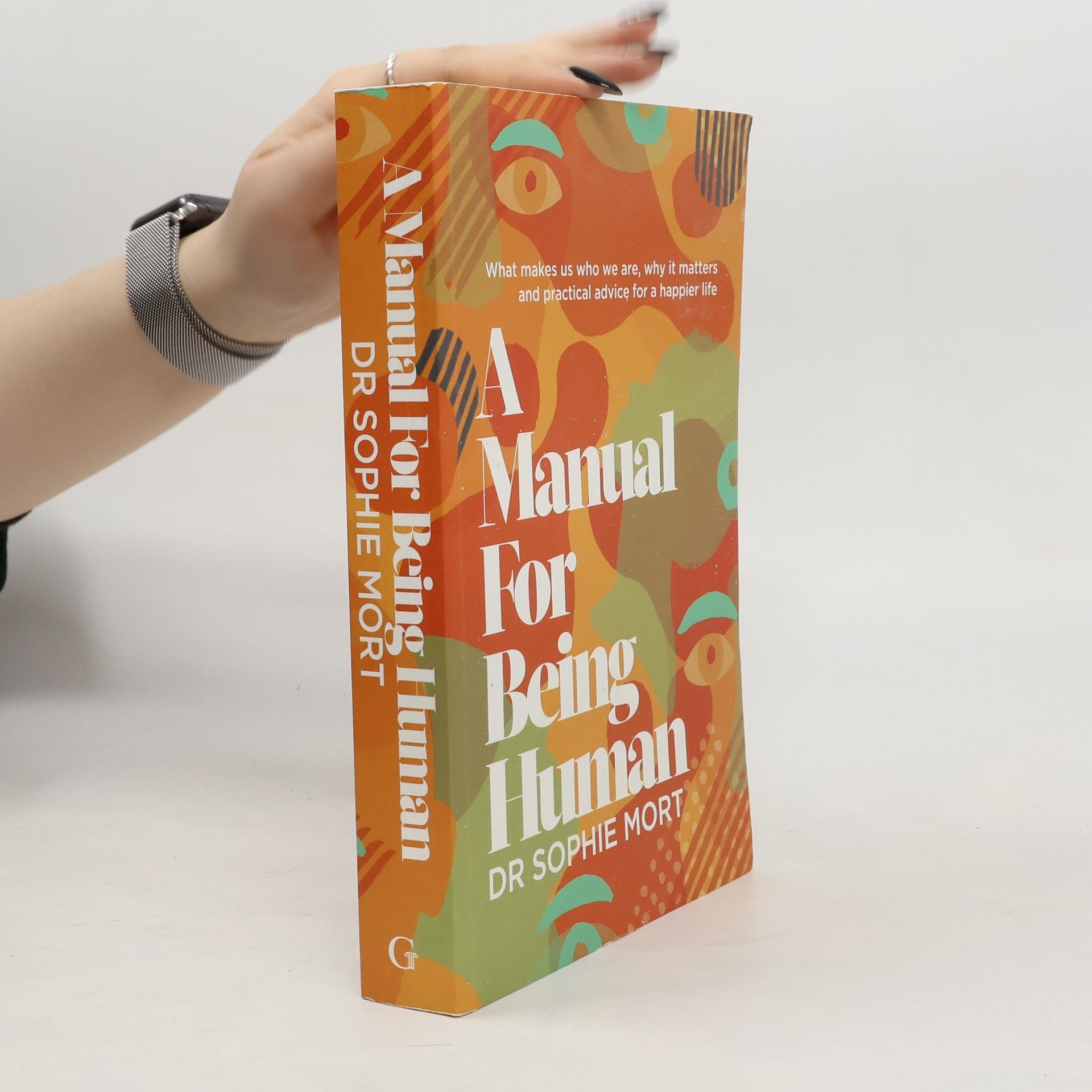 Sophie Mort A Manual for Being Human