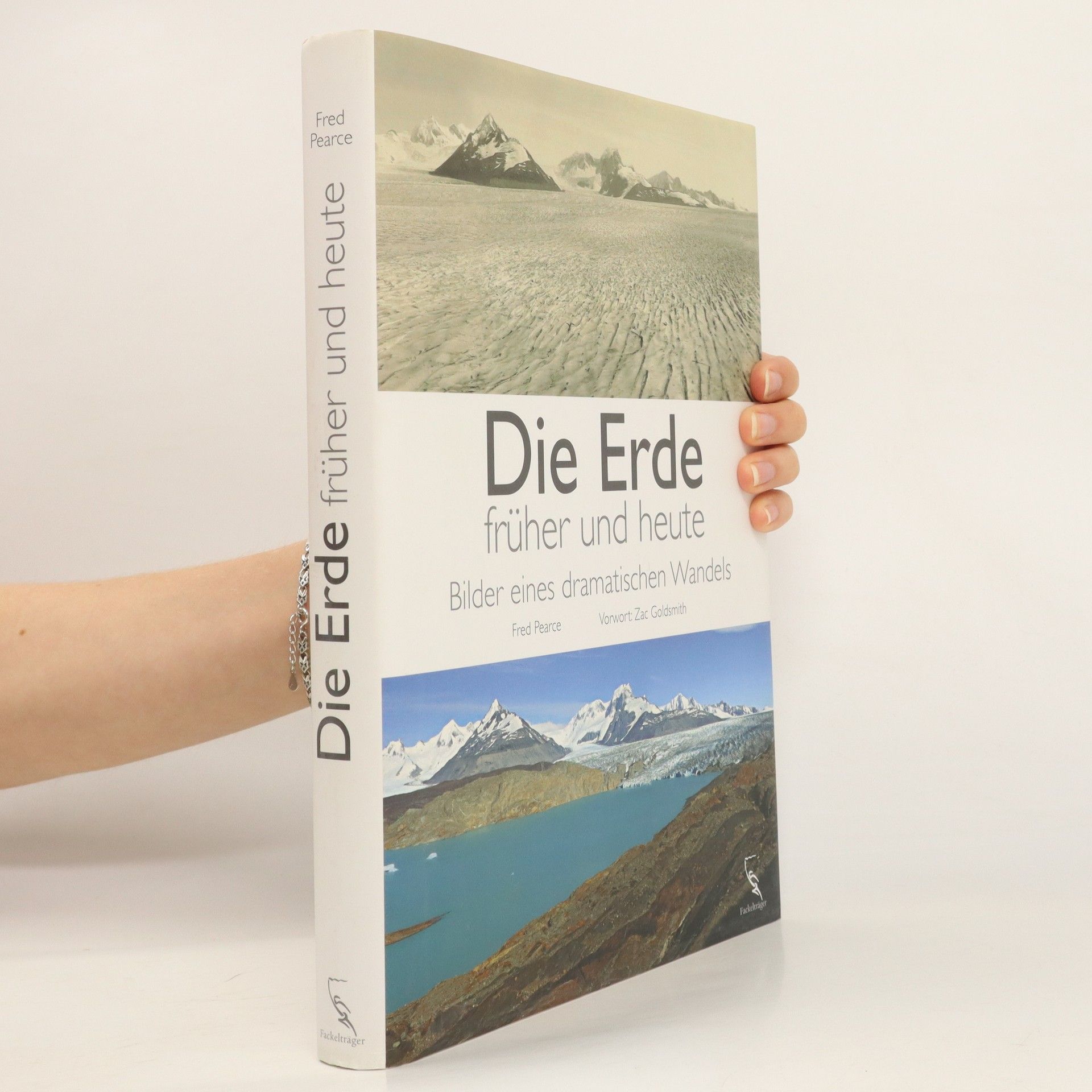 Fred Pearce Die Erde - früher und heute