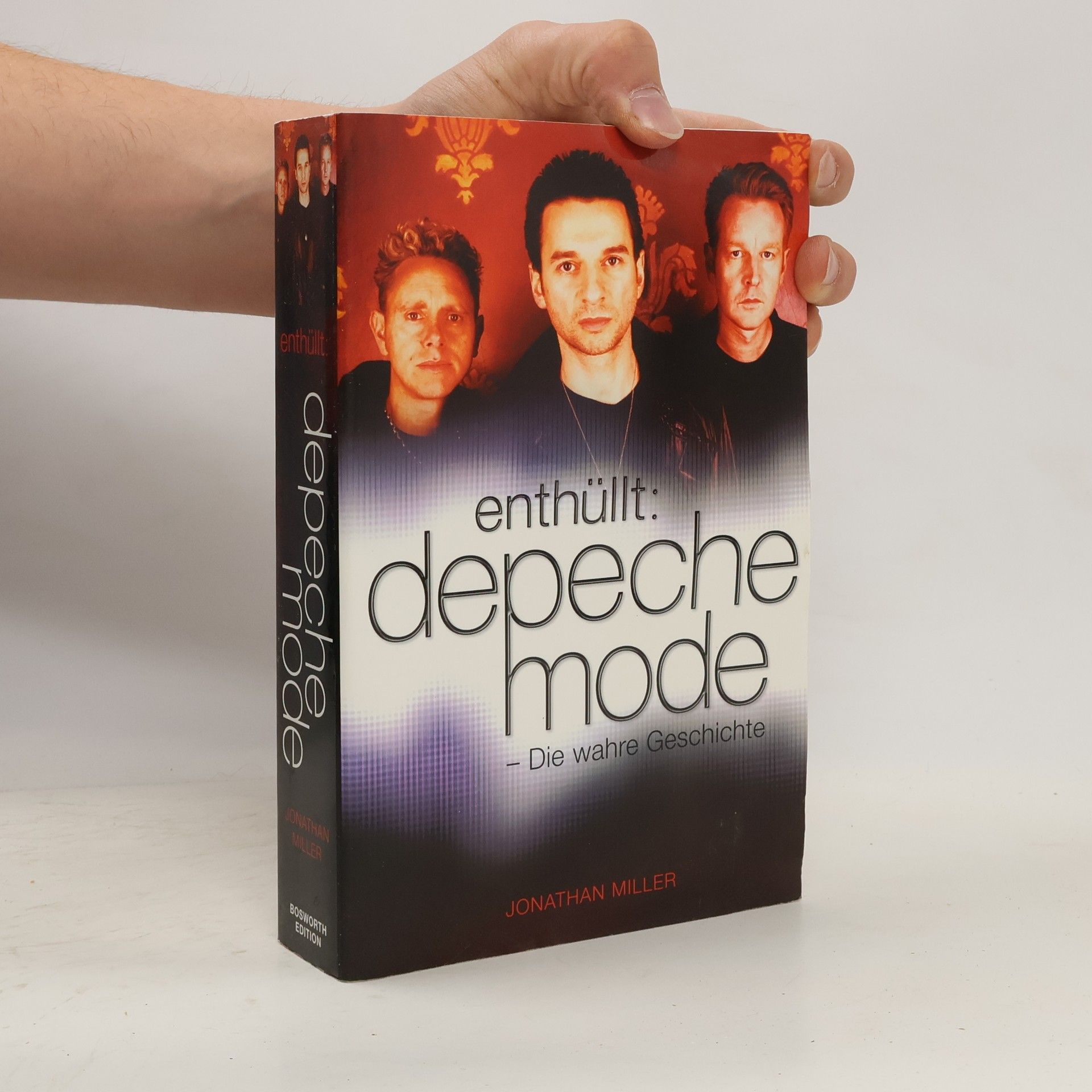 Jonathan Miller Depeche Mode - enthüllt. Die wahre Geschichte