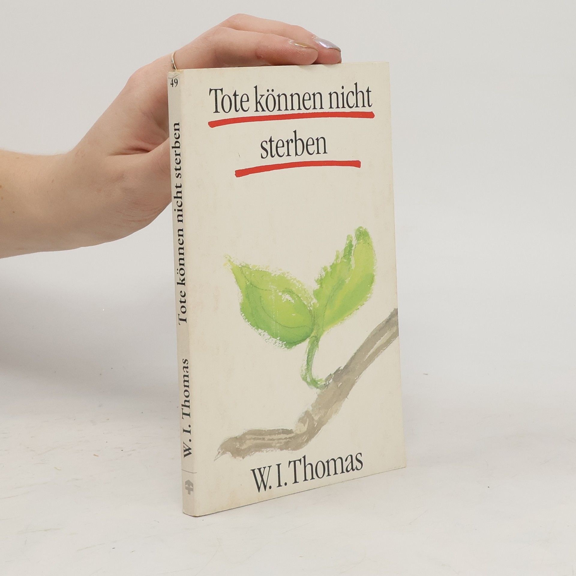 W. Ian Thomas Tote können nicht sterben