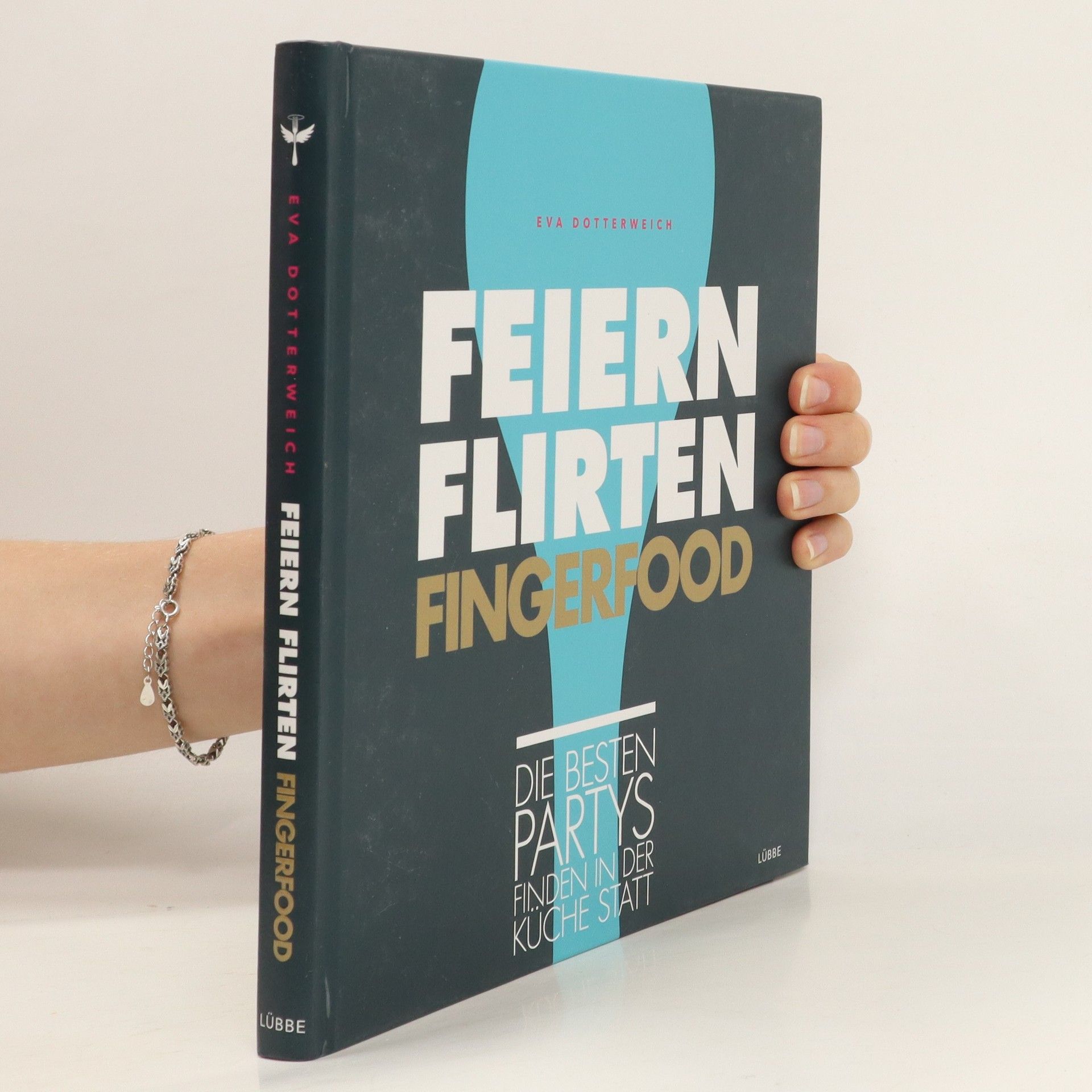 Eva Dotterweich Feiern, Flirten, Fingerfood