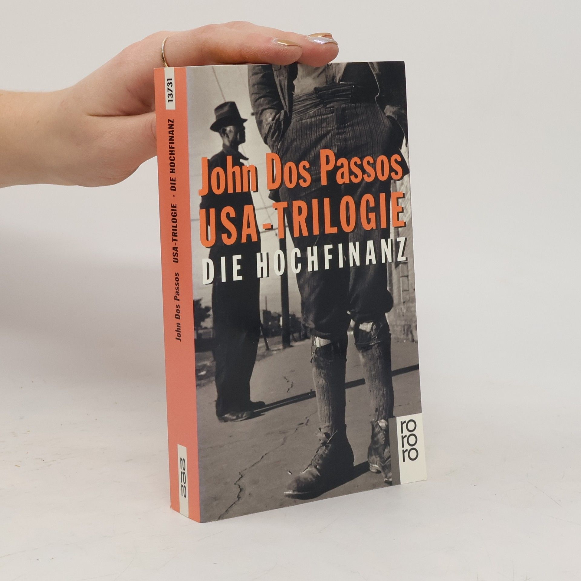 John Dos Passos USA-Trilogie. Die Hochfinanz