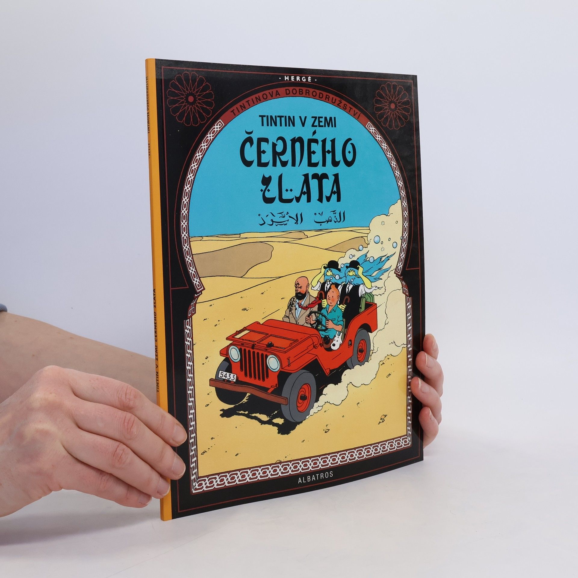 Hergé Tintin v zemi černého zlata. Tintinova dobrodružství