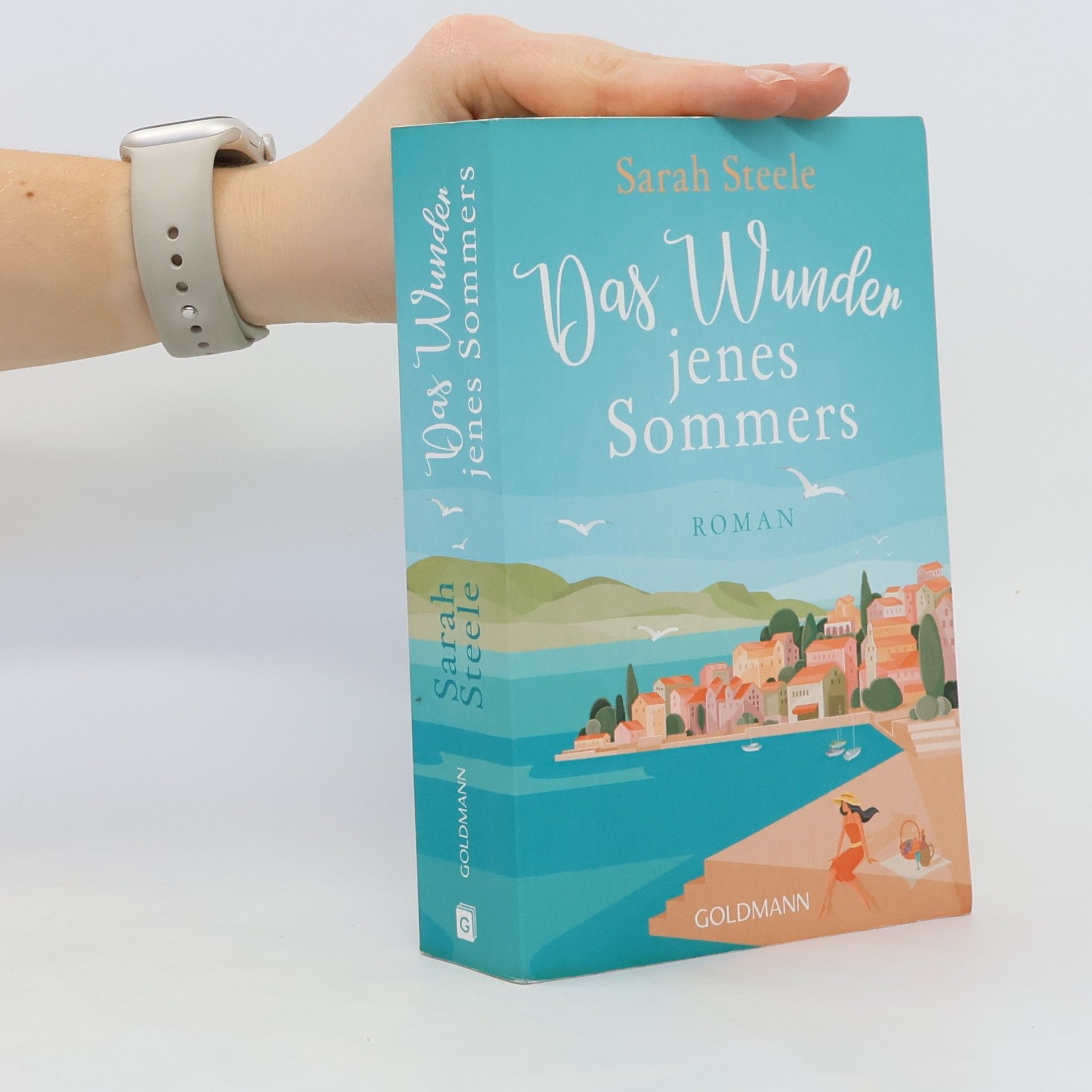 Sarah Steele Das Wunder jenes Sommers