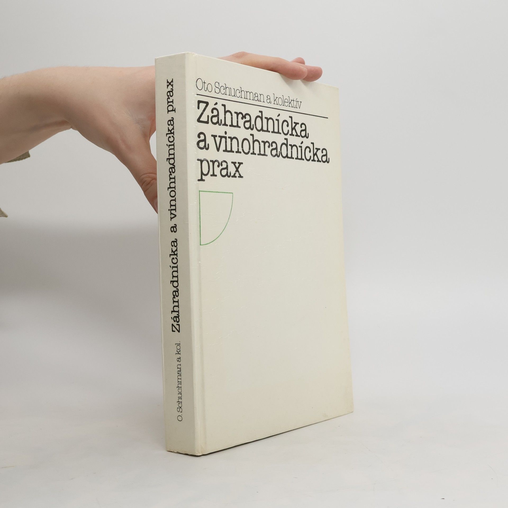 Oto Schuchman Zahradnícka a vinohradnícka prax