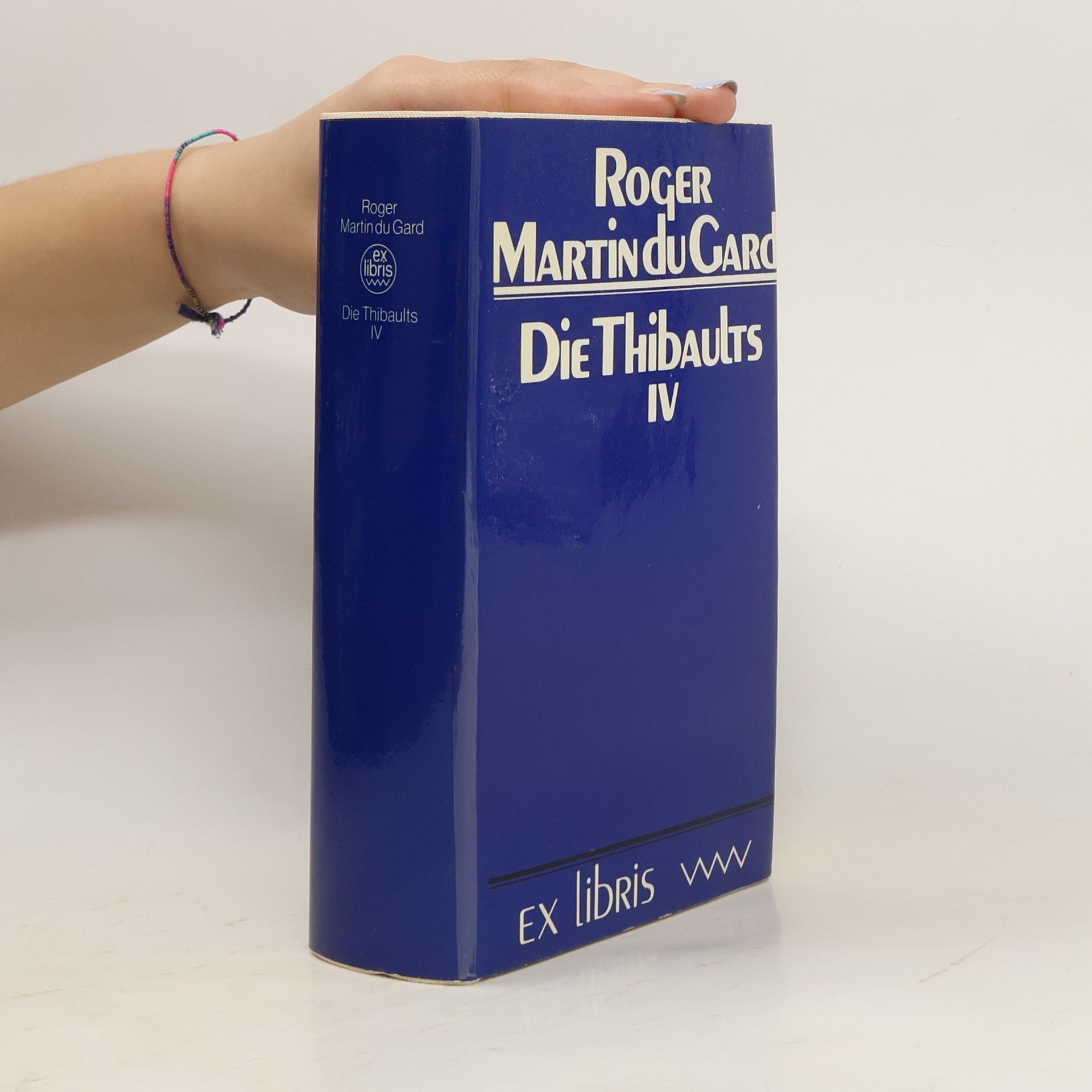 Roger Martin Du Gard Die Thibaults IV