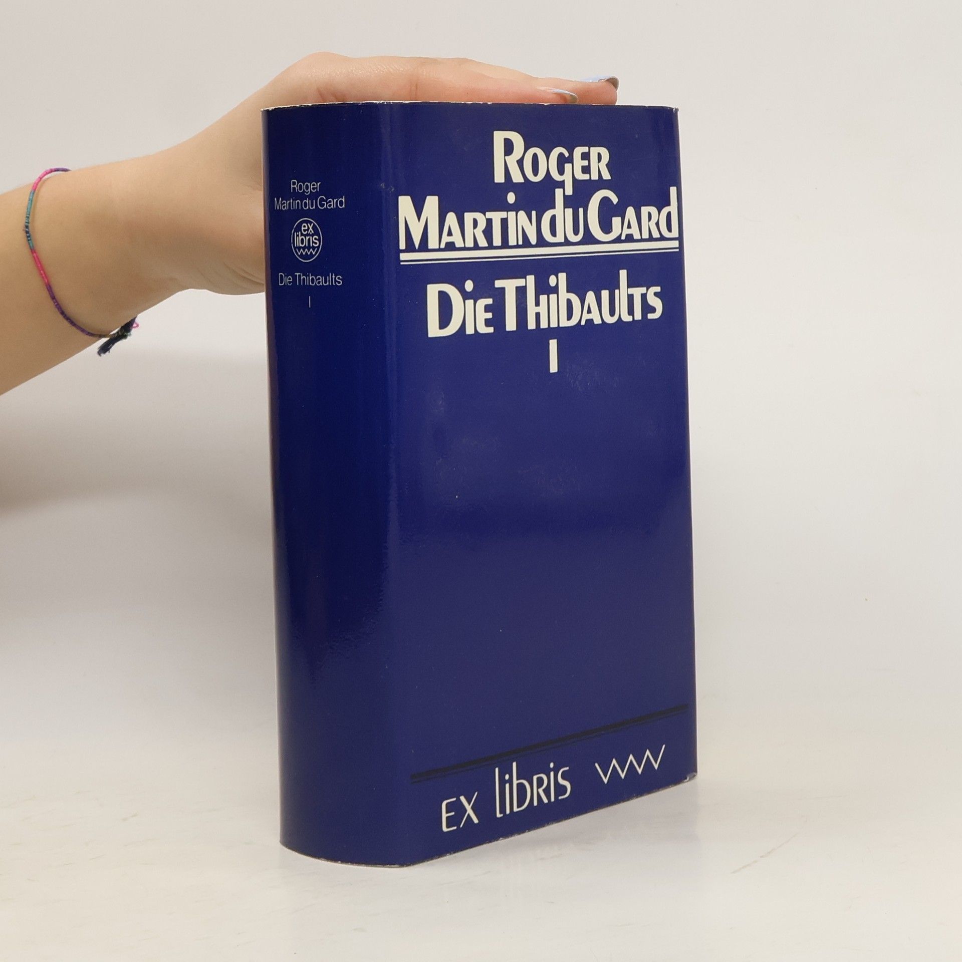 Roger Martin Du Gard Die Thibaults I