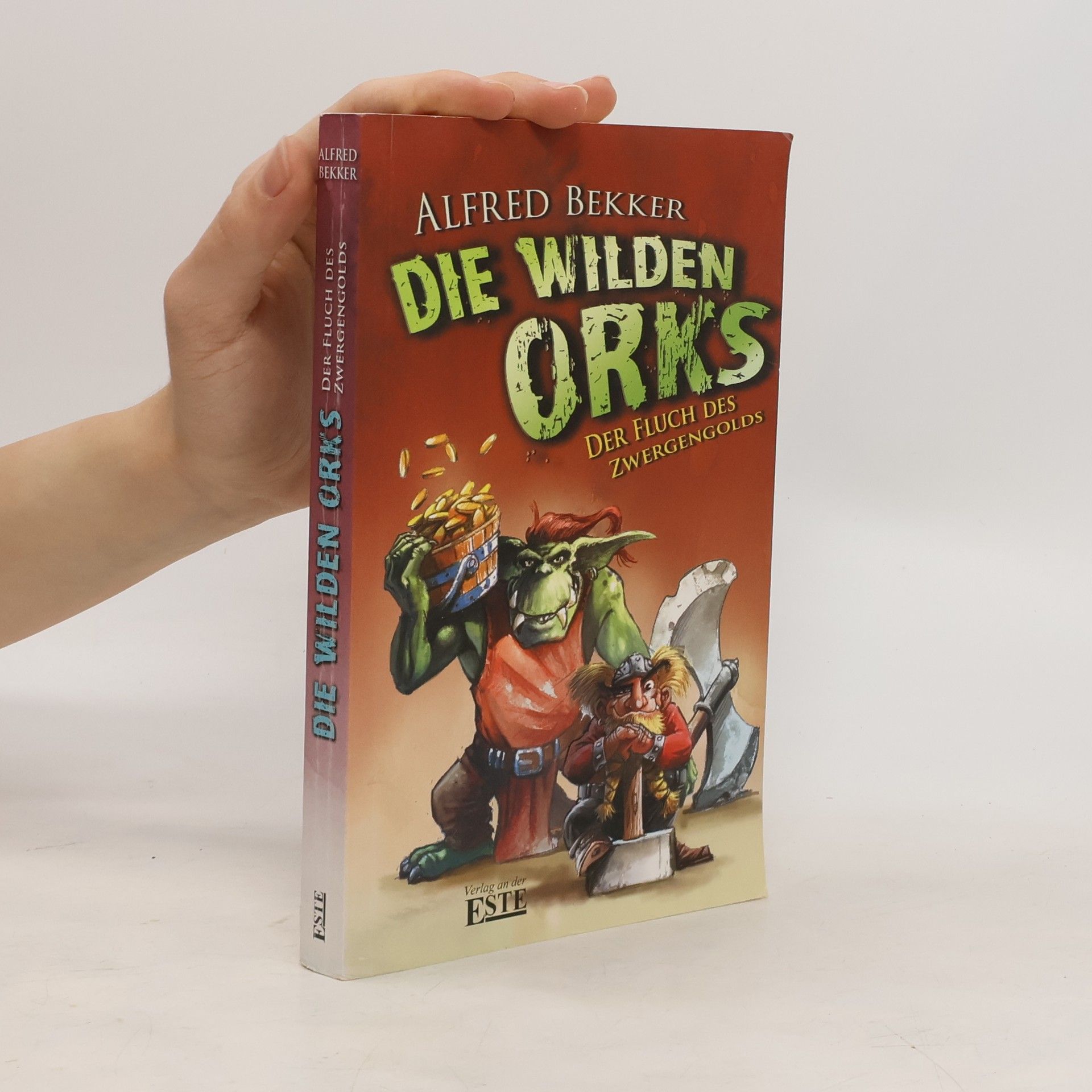 Alfred Bekker Die Wilden Orks. Der Fluch des Zwergengolds
