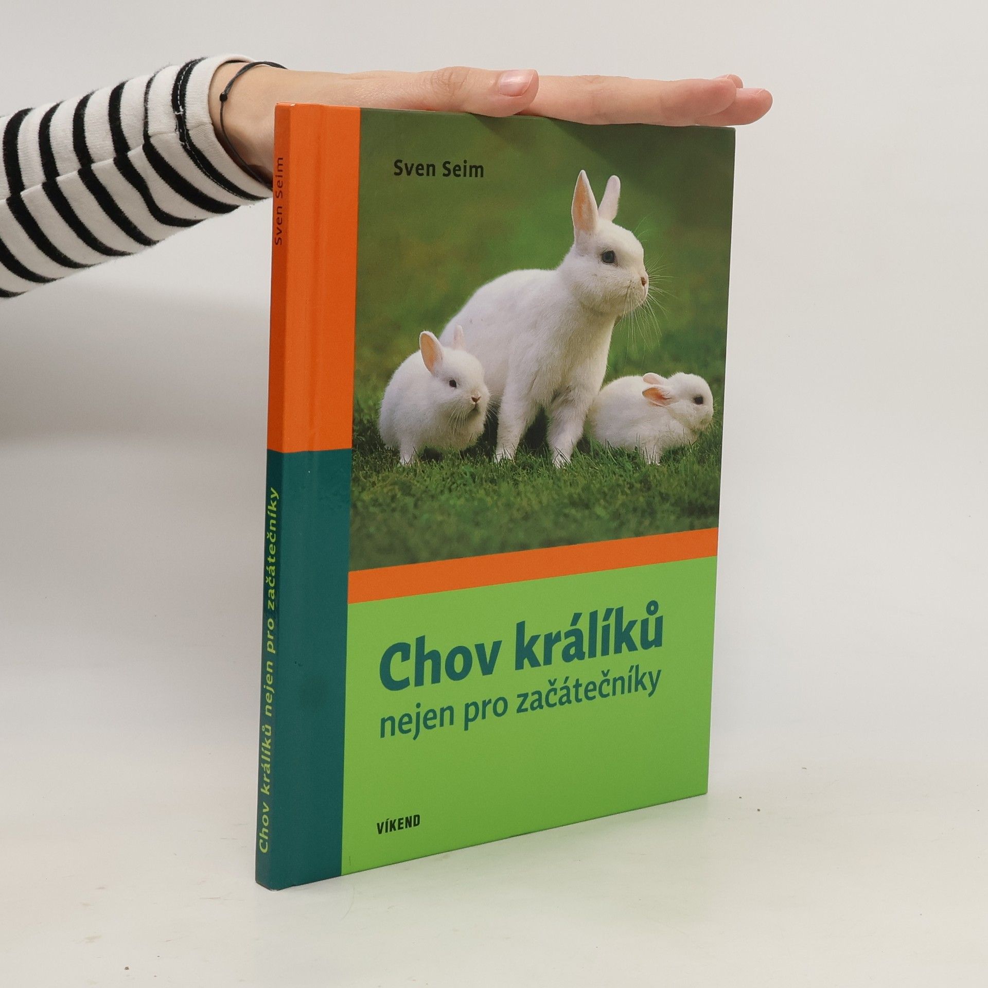 Seim Sven Chov králíků nejen pro začátečníky