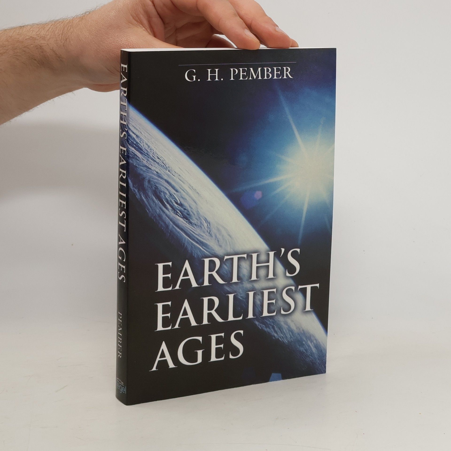 G. H. Pember Earth's Earliest Ages