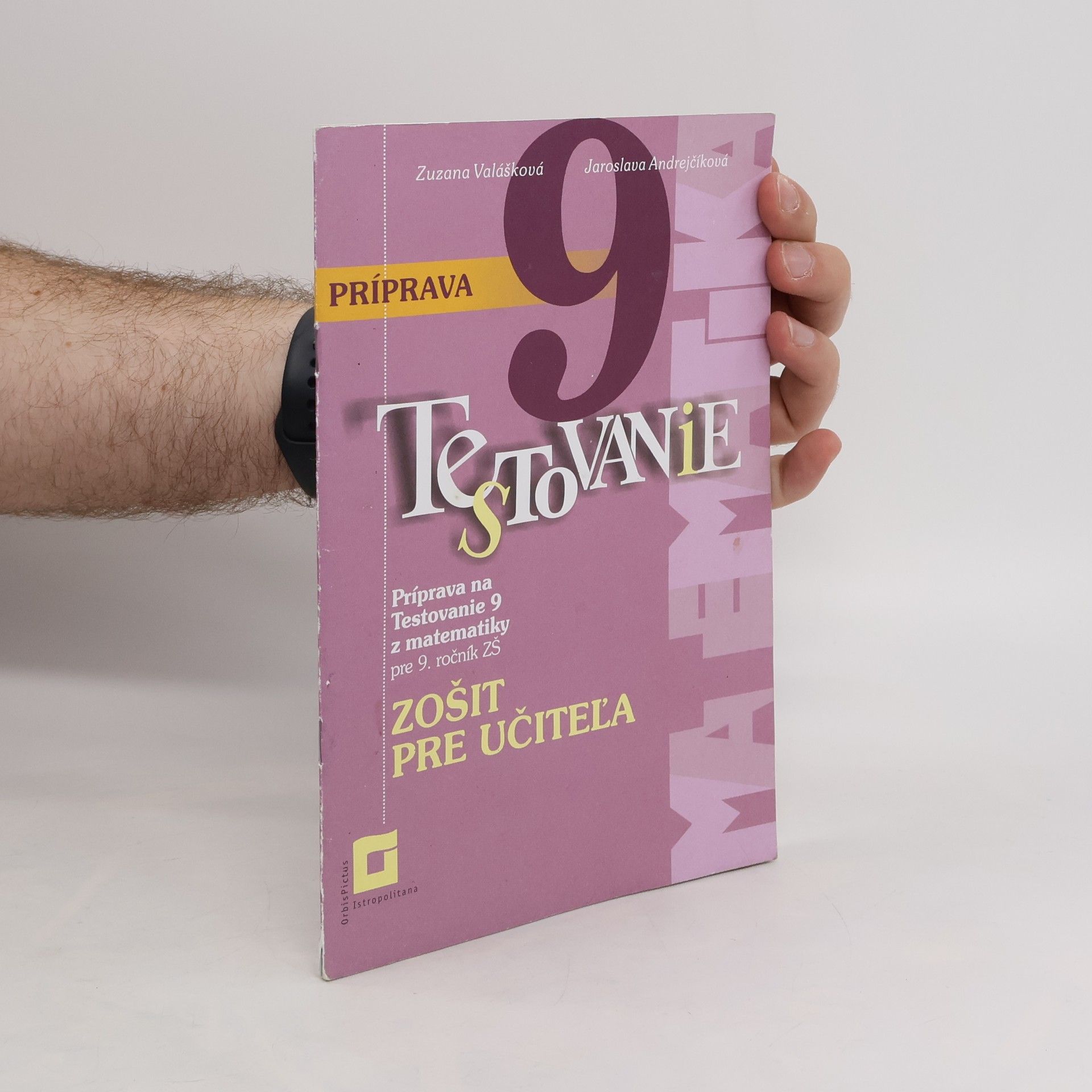 Zuzana Valášková Príprava na Testovanie 9 z matematiky pre ZŠ