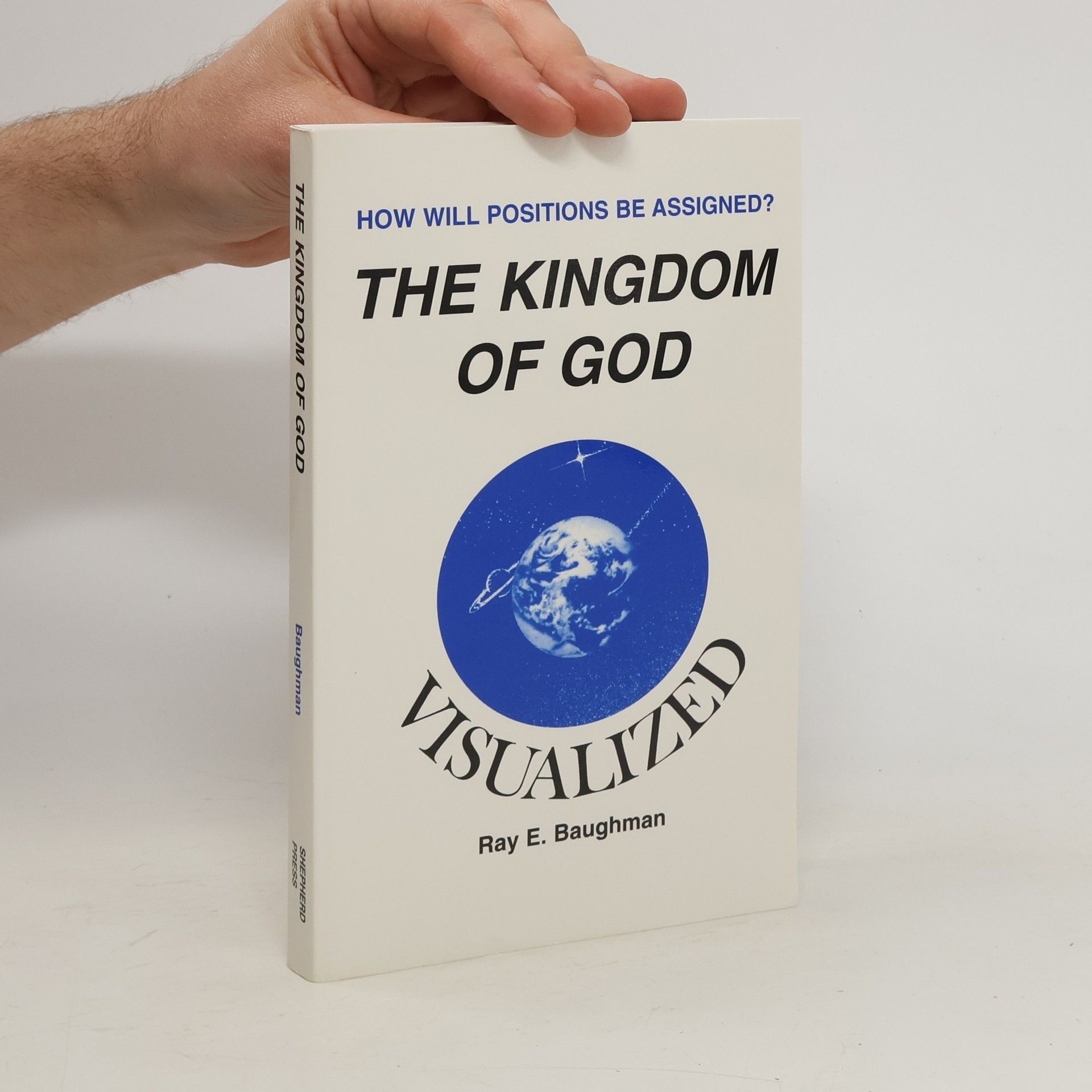 Ray E. Baughman The Kingdom of God