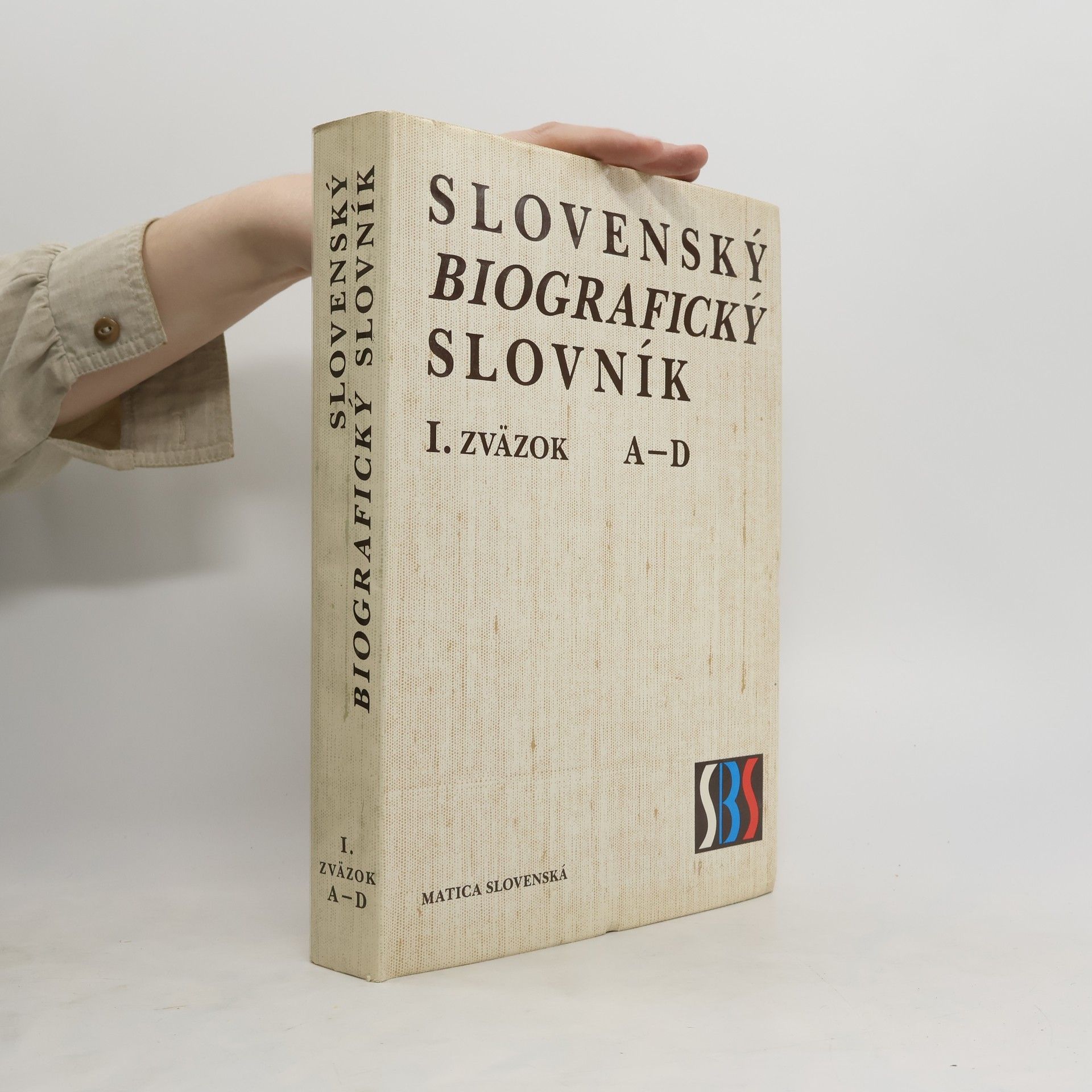 kolektiv Slovenský biografický slovník I. Zväzok. A-D