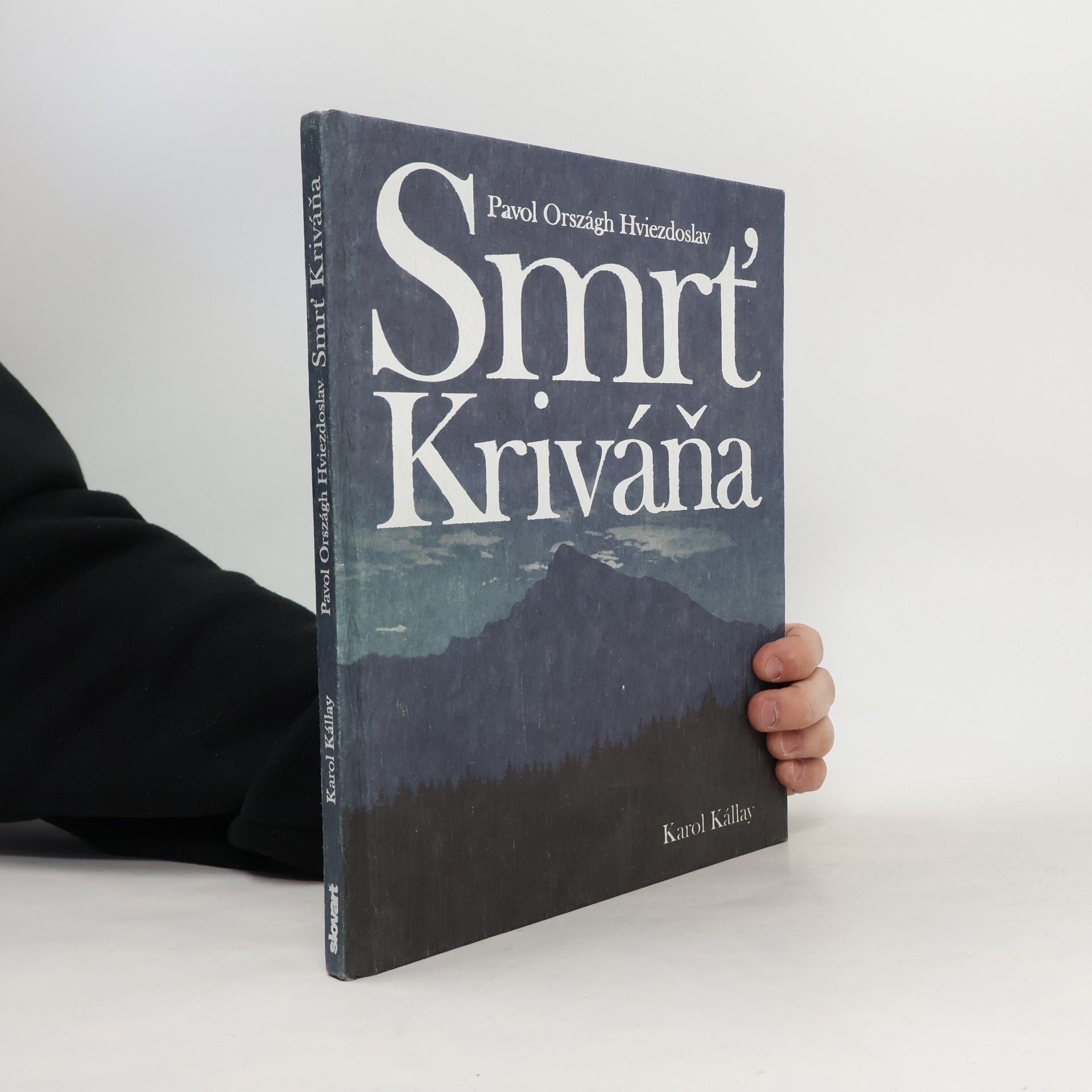 Karol Kállay Smrtʹ Kriváňa