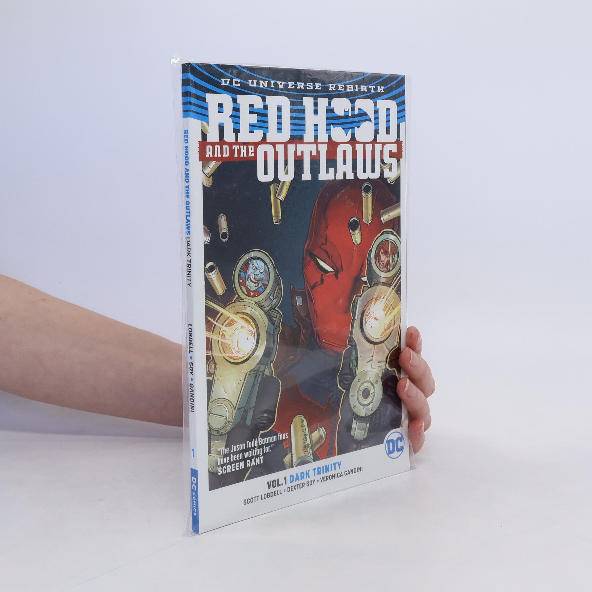 Scott Lobdell Red Hood and the Outlaws Vol. 1: Dark Trinity (Rebirth)