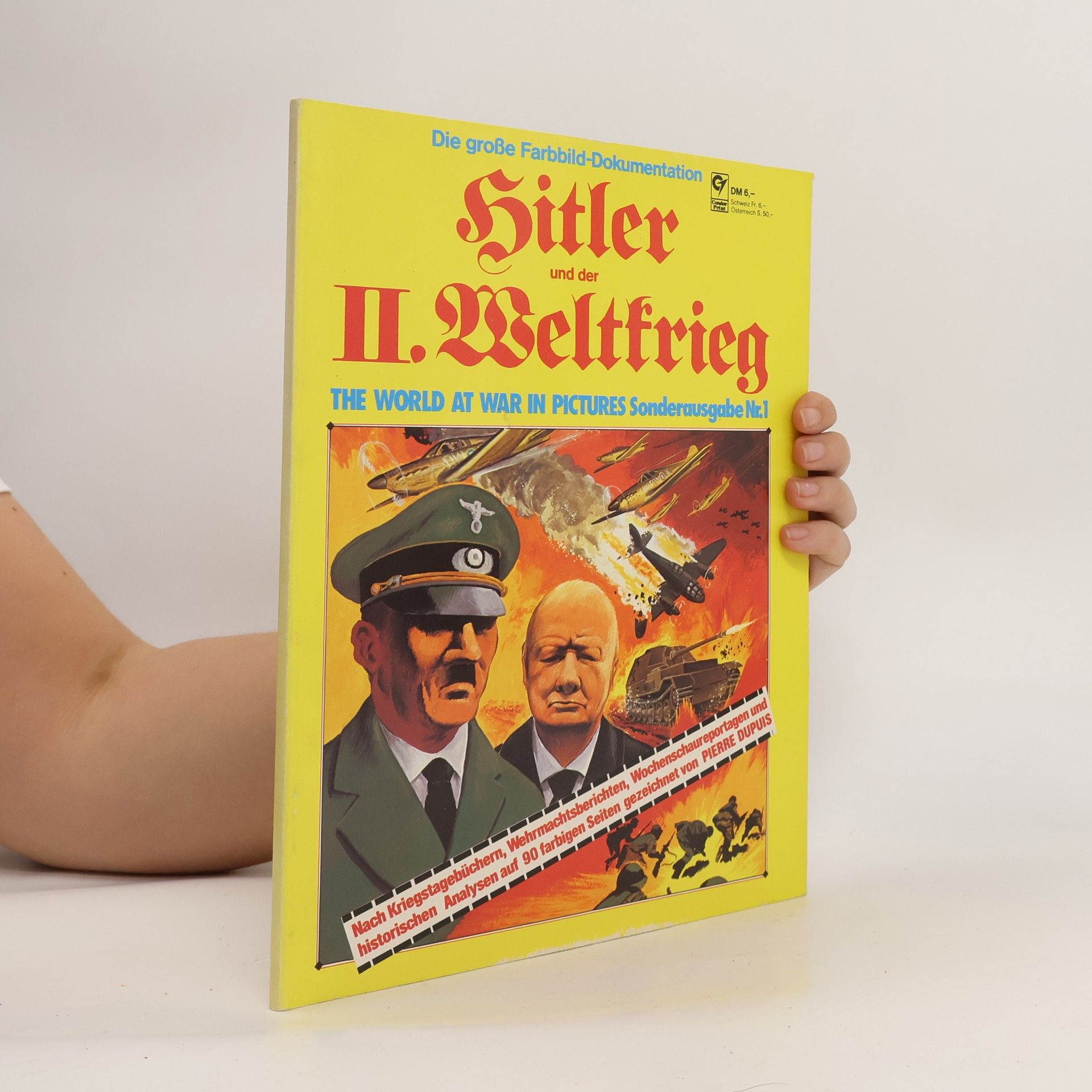 Pierre Dupuis Hitler und der II. Weltfrieg