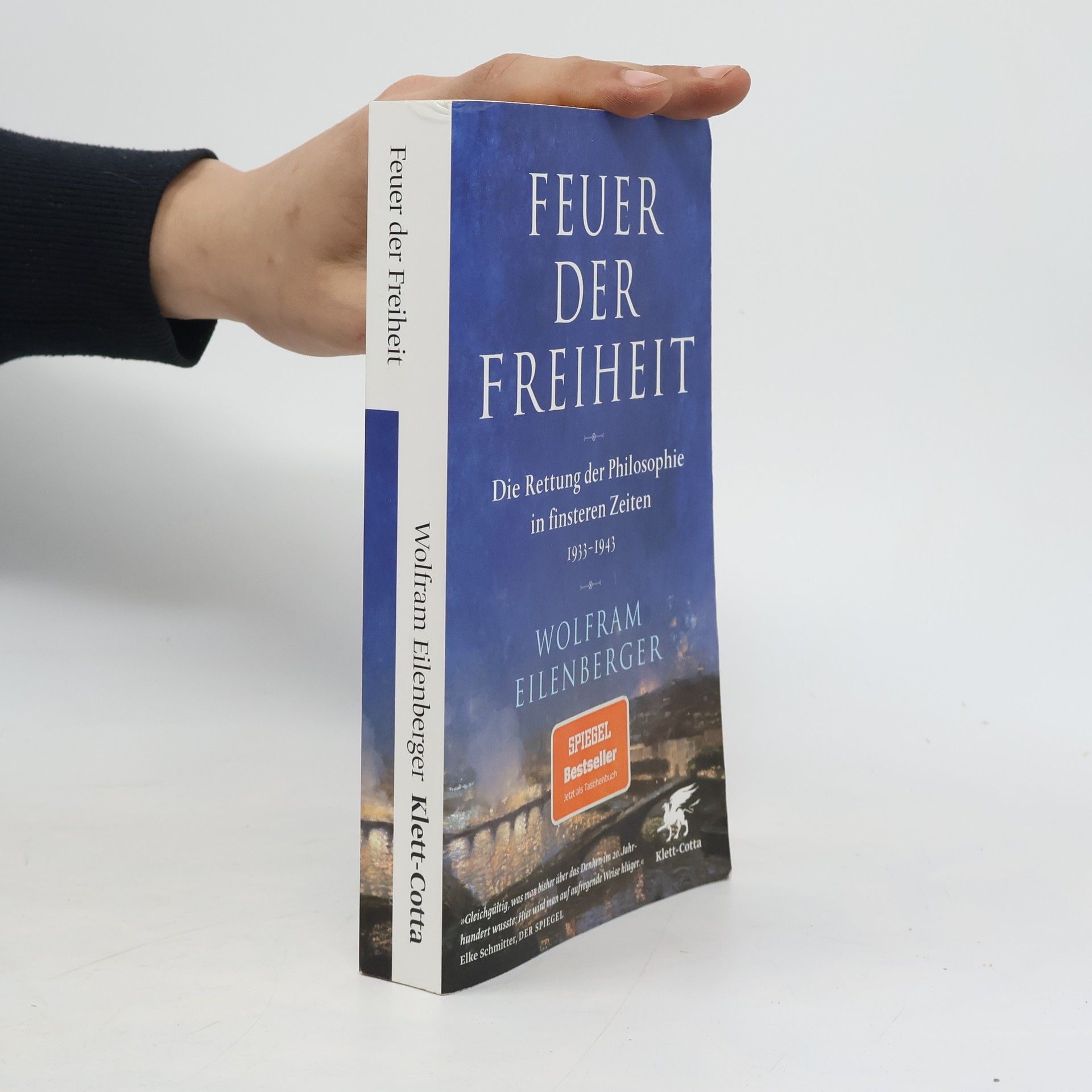 Wolfram Eilenberger Feuer der Freiheit