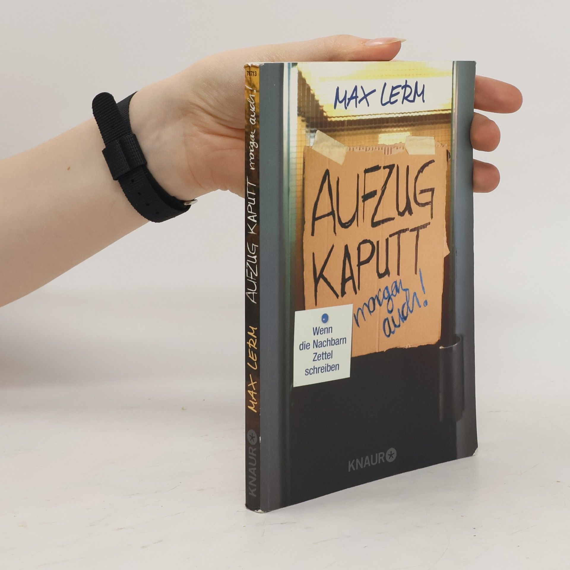 Max Lerm Aufzug kaputt. Morgen auch!