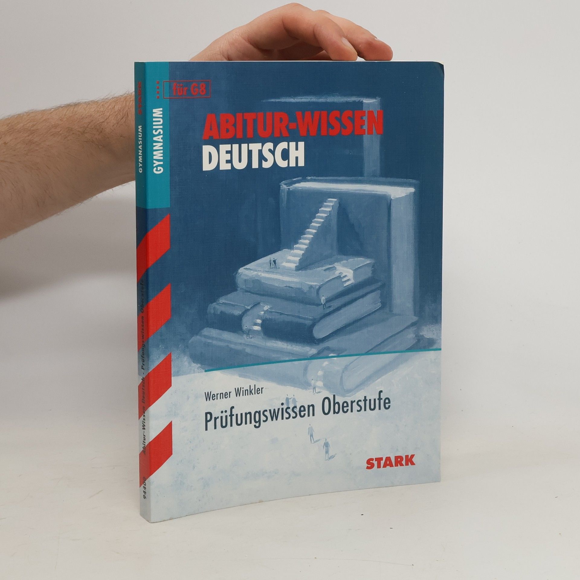 Werner Winkler Abitur-Wissen Deutsch. Prüfungswissen Oberstufe