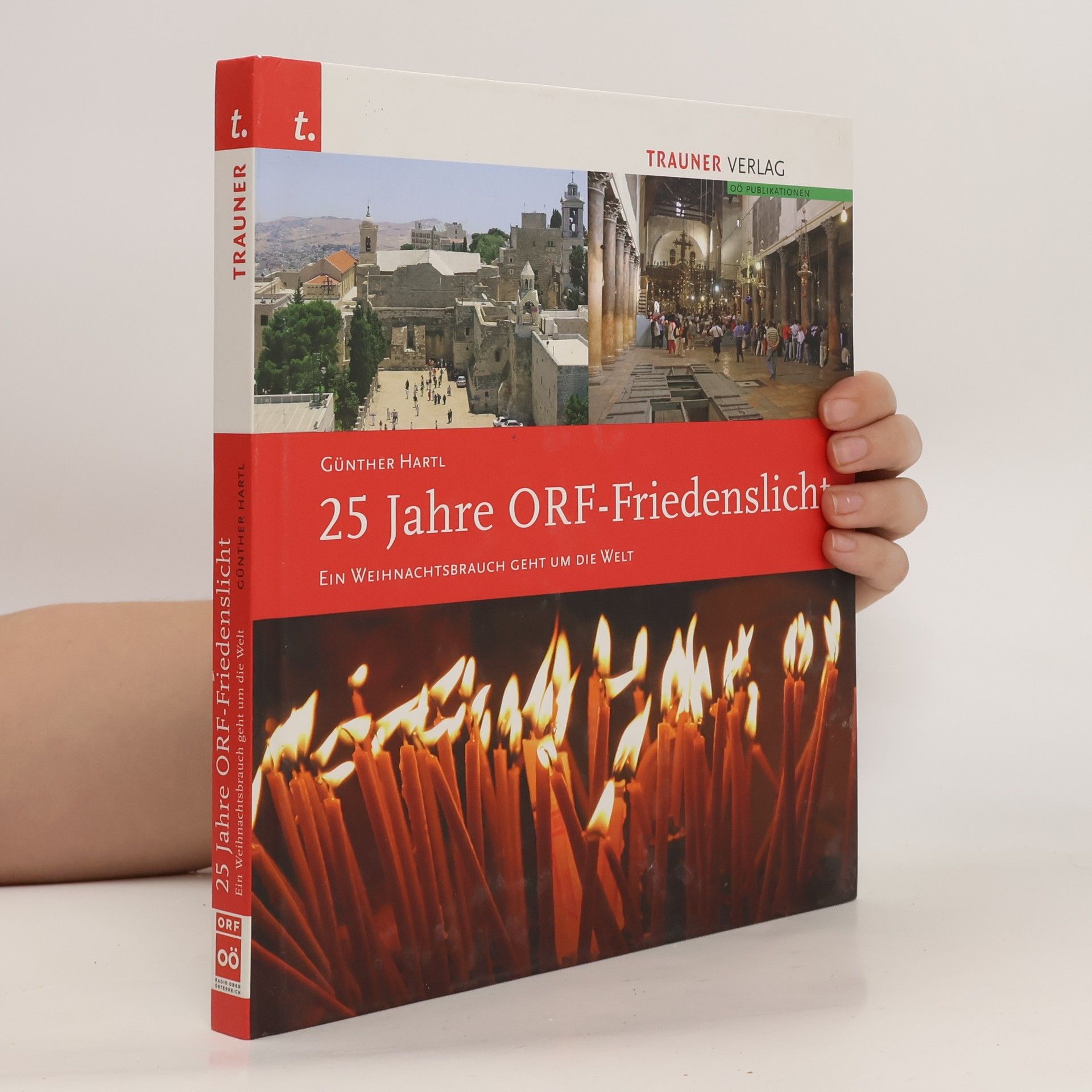 Günther Hartl 25 Jahre ORF-Friedenslicht
