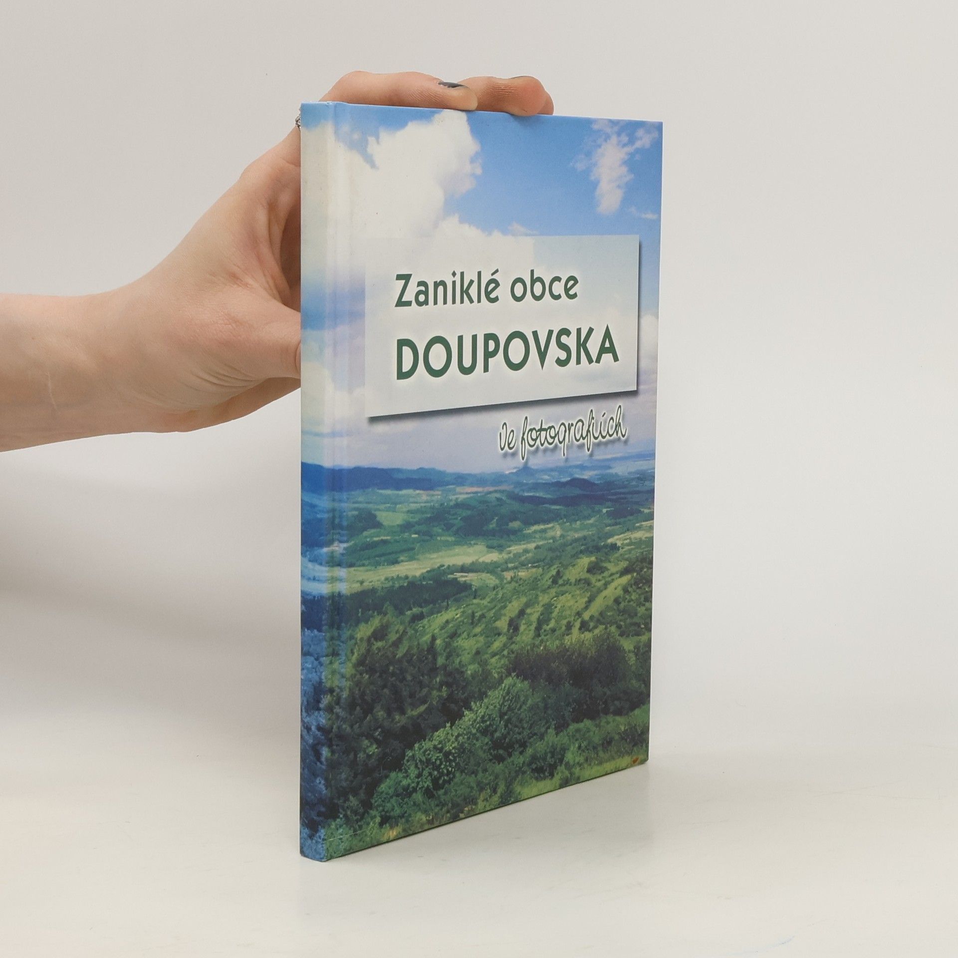 AA.VV. Zaniklé obce Doupovska ve fotografii