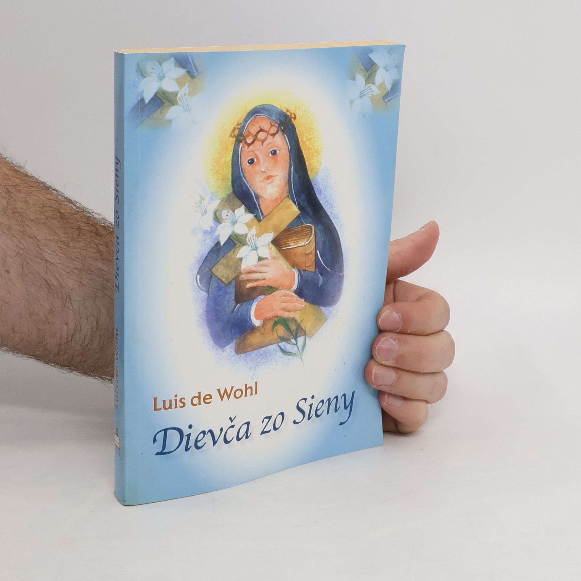 Louis de Wohl Dievča zo Sieny