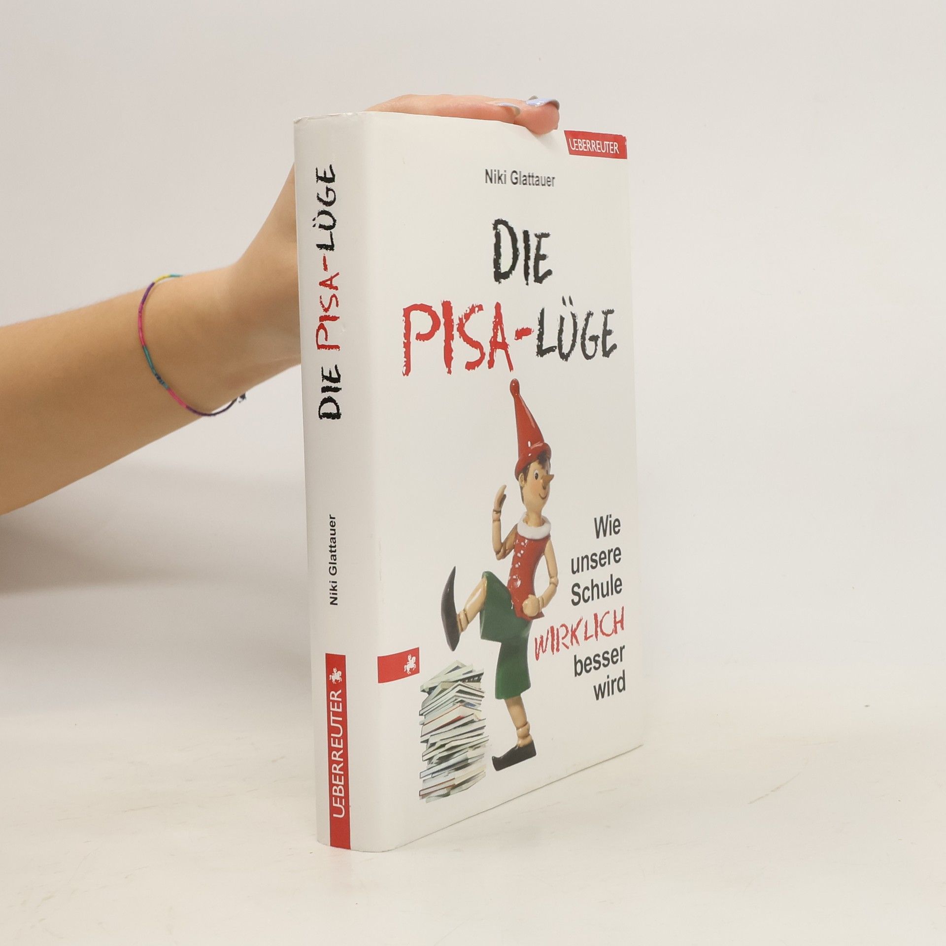 Nikolaus Glattauer Die PISA-Lüge