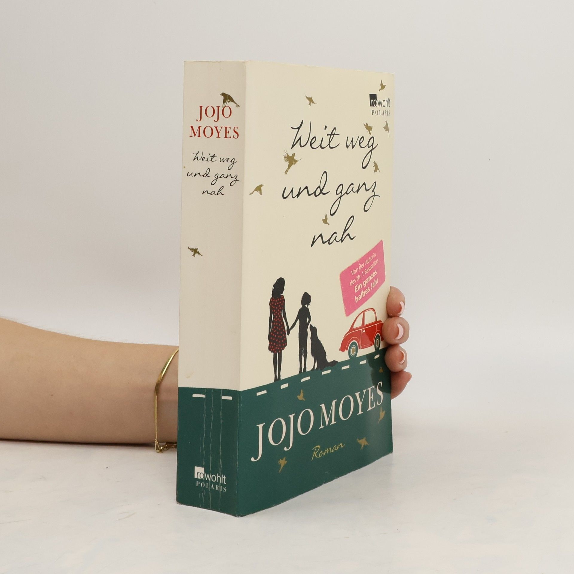 Jojo Moyes Weit weg und ganz nah