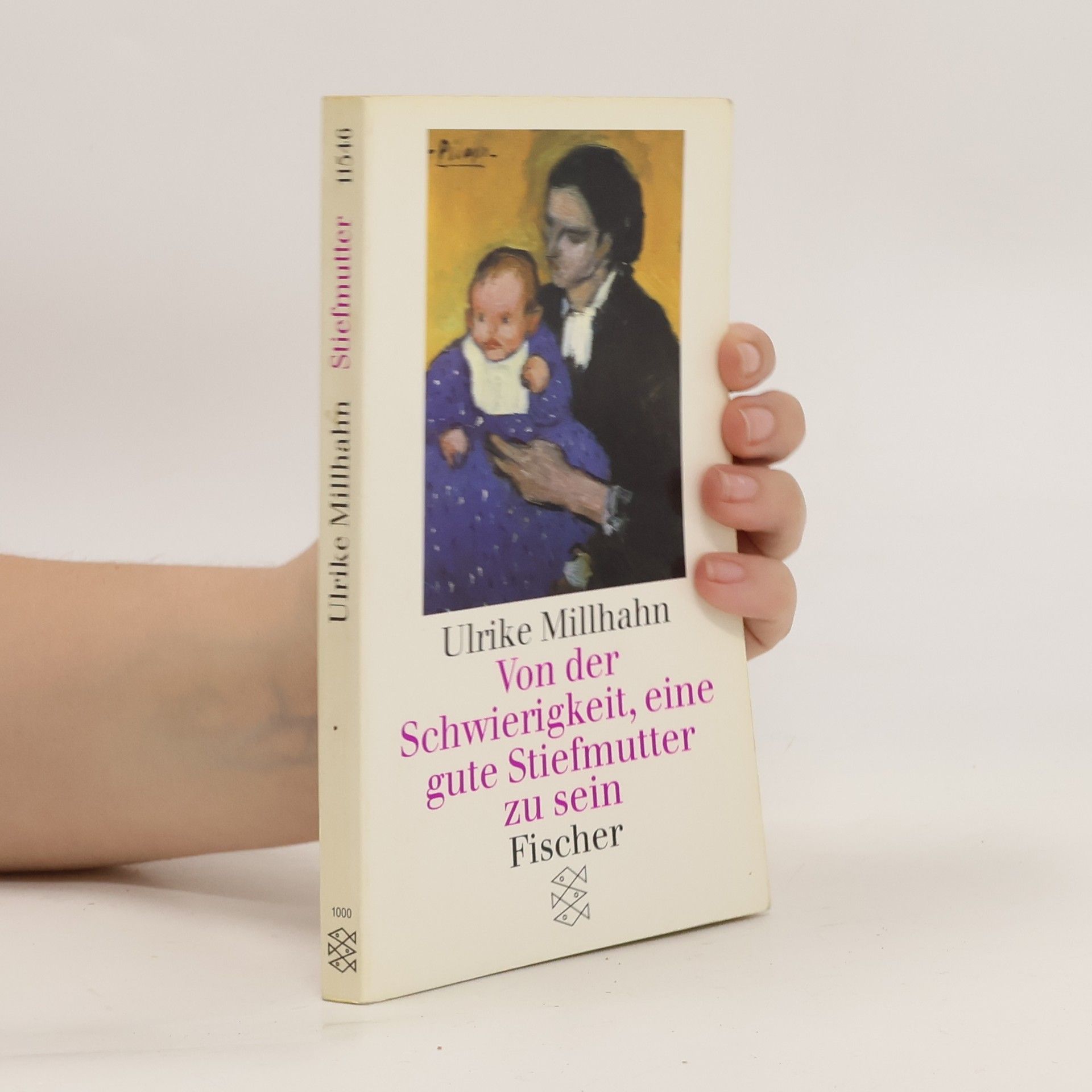 Ulrike Millhahn Von der Schwierigkeit, eine gute Stiefmutter zu sein