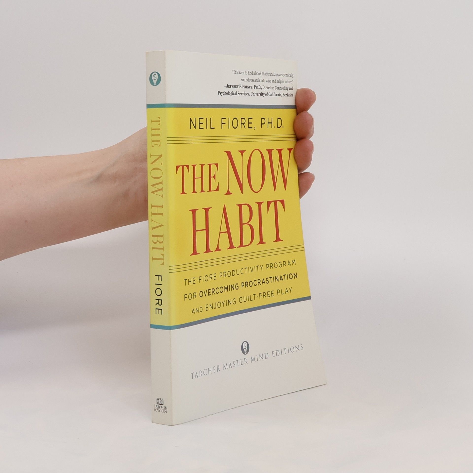 Neil Fiore The Now Habit