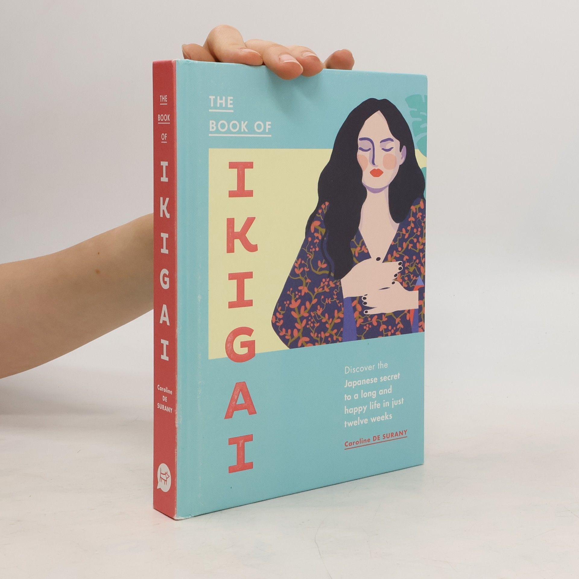 Caroline de Surany The Book of Ikigai