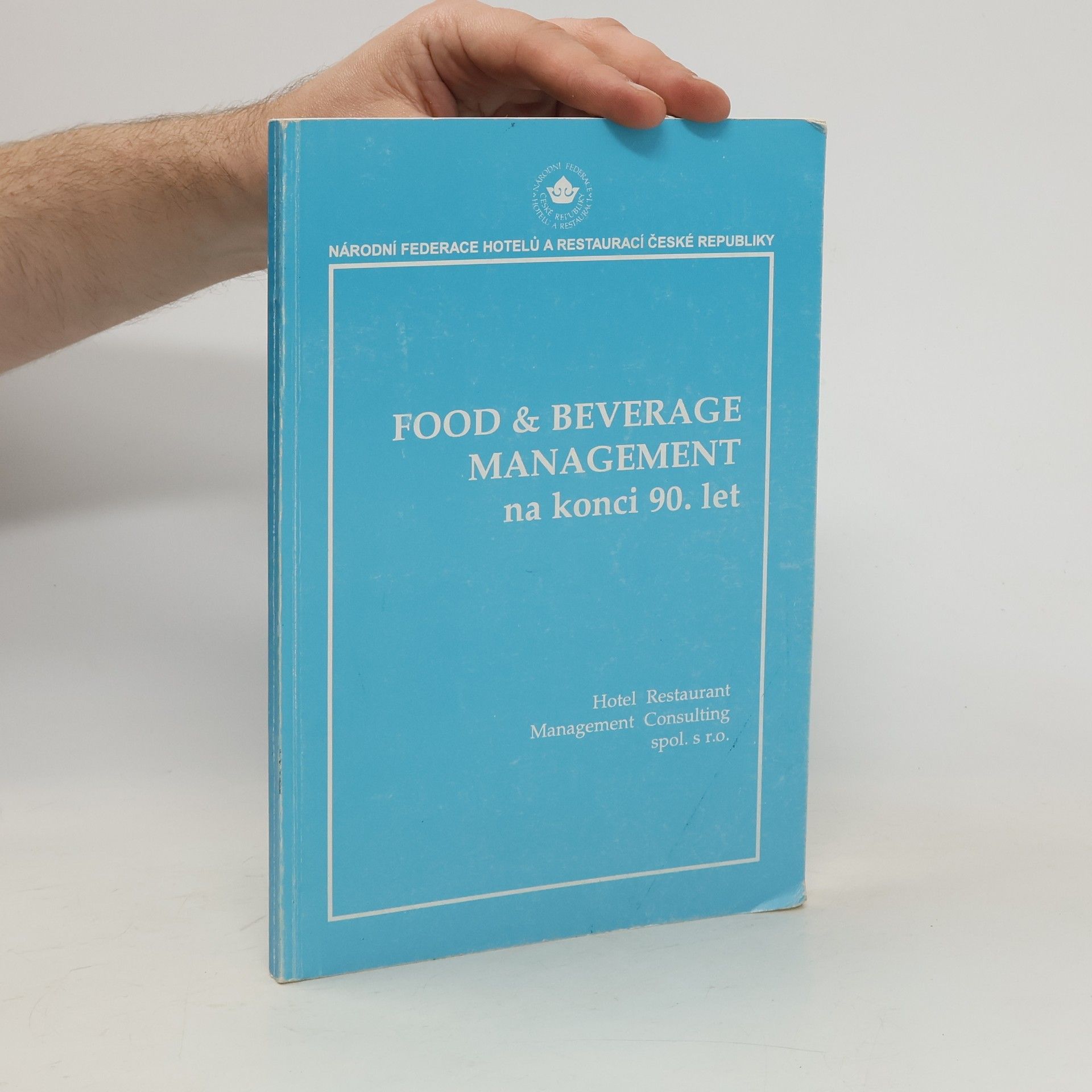 Autorenkollektiv Food & Beverage management na konci 90. let