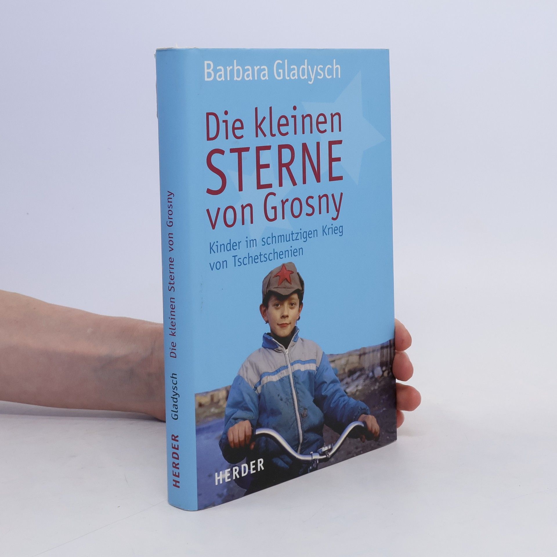 Barbara Gladysch Die kleinen Sterne von Grosny