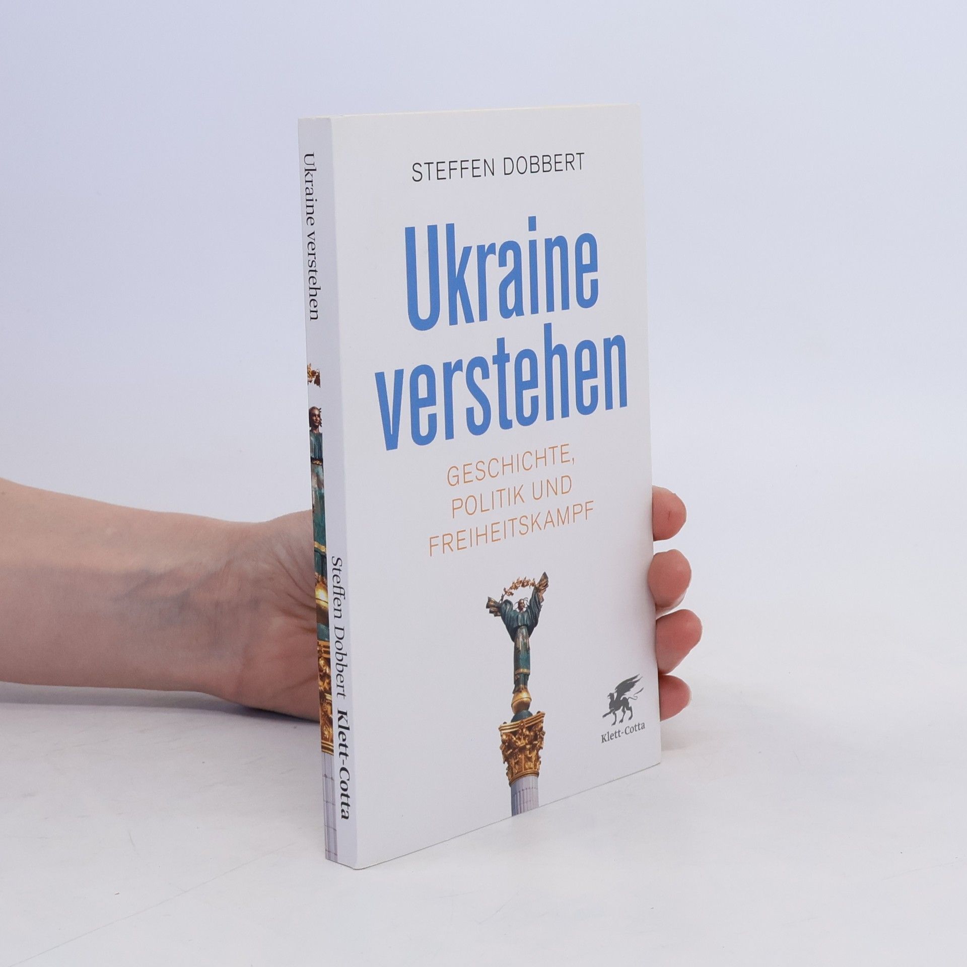 Steffen Dobbert Ukraine verstehen