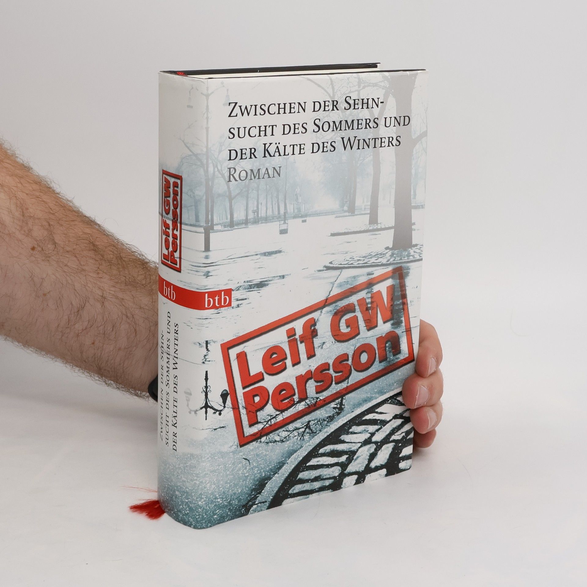 Leif G. W. Persson Zwischen der Sehnsucht des Sommers und der Kälte des Winters
